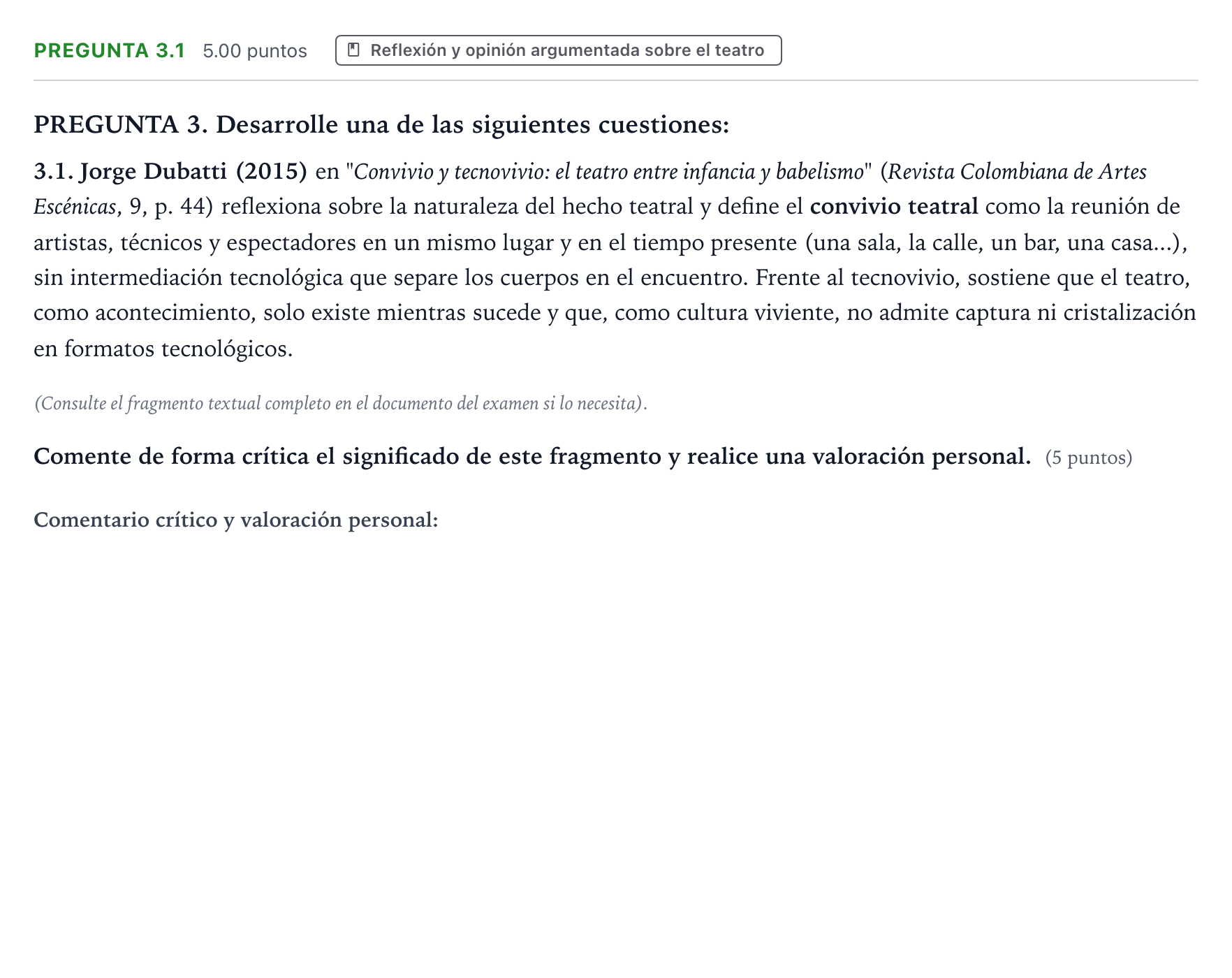 Enunciado: Pregunta 3.1 · Literatura Dramática PAU Galicia Extraordinaria 2024
