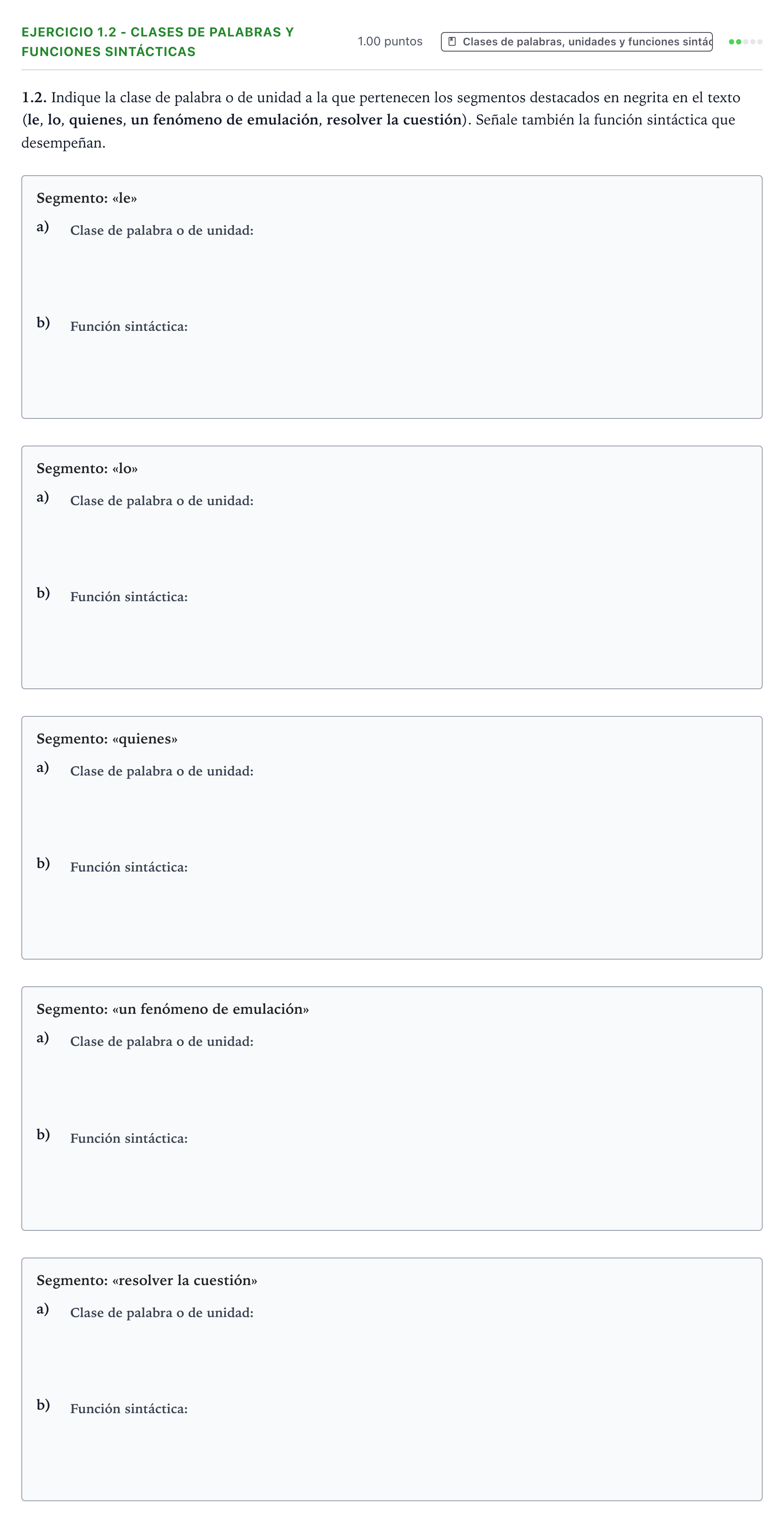 Enunciado: Ejercicio 1.2 - Clases de palabras y funciones sintácticas · Lengua Castellana y Literatura II PAU Galicia Extraordinaria 2023