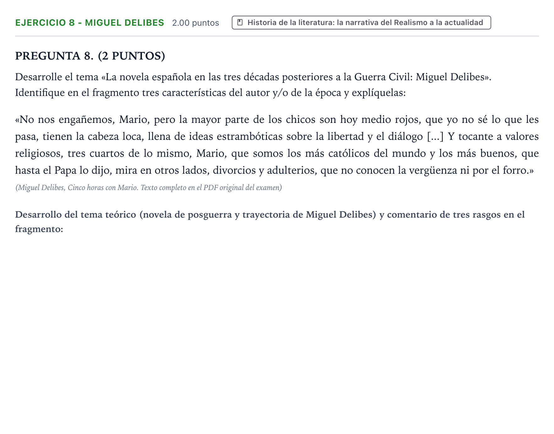 Enunciado: Ejercicio 8 - Miguel Delibes · Lengua Castellana y Literatura II PAU Galicia Extraordinaria 2023