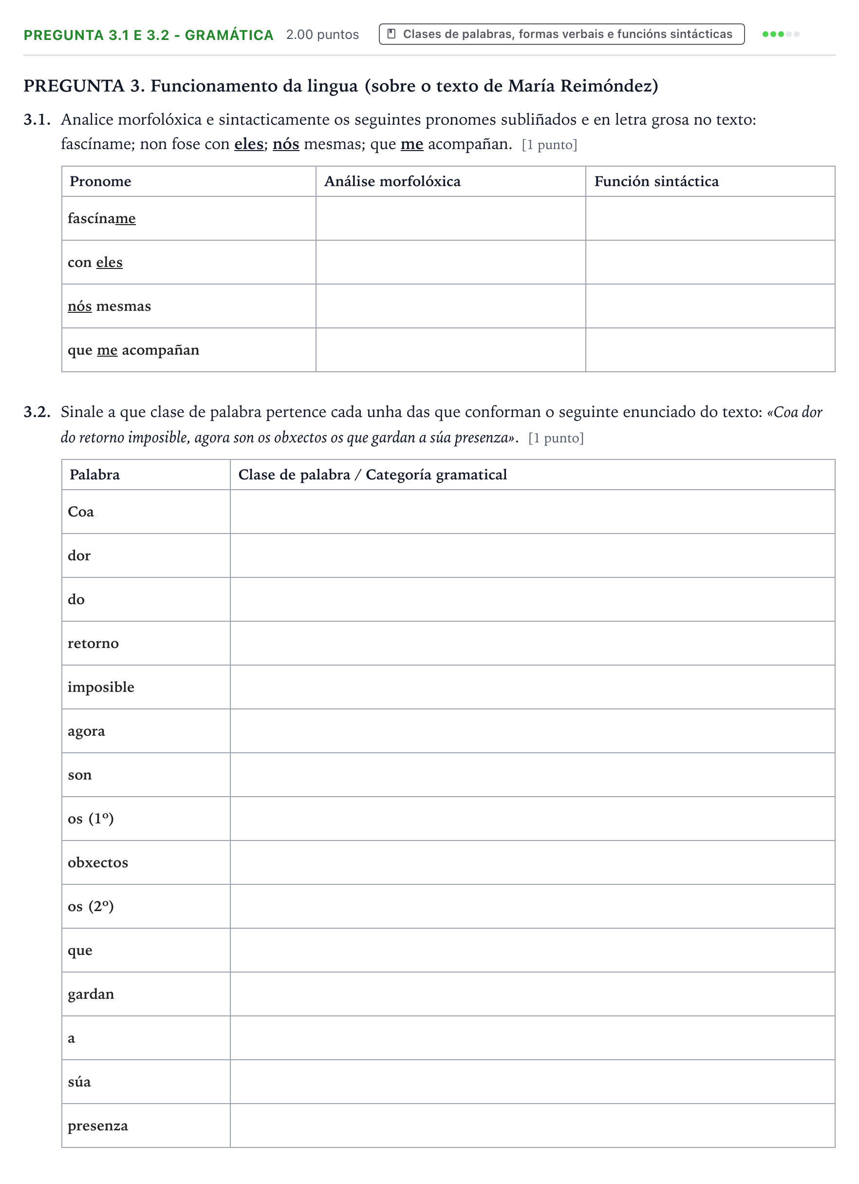 Enunciado: Pregunta 3.1 e 3.2 - Gramática · Lingua Galega e Literatura II PAU Galicia Extraordinaria 2023