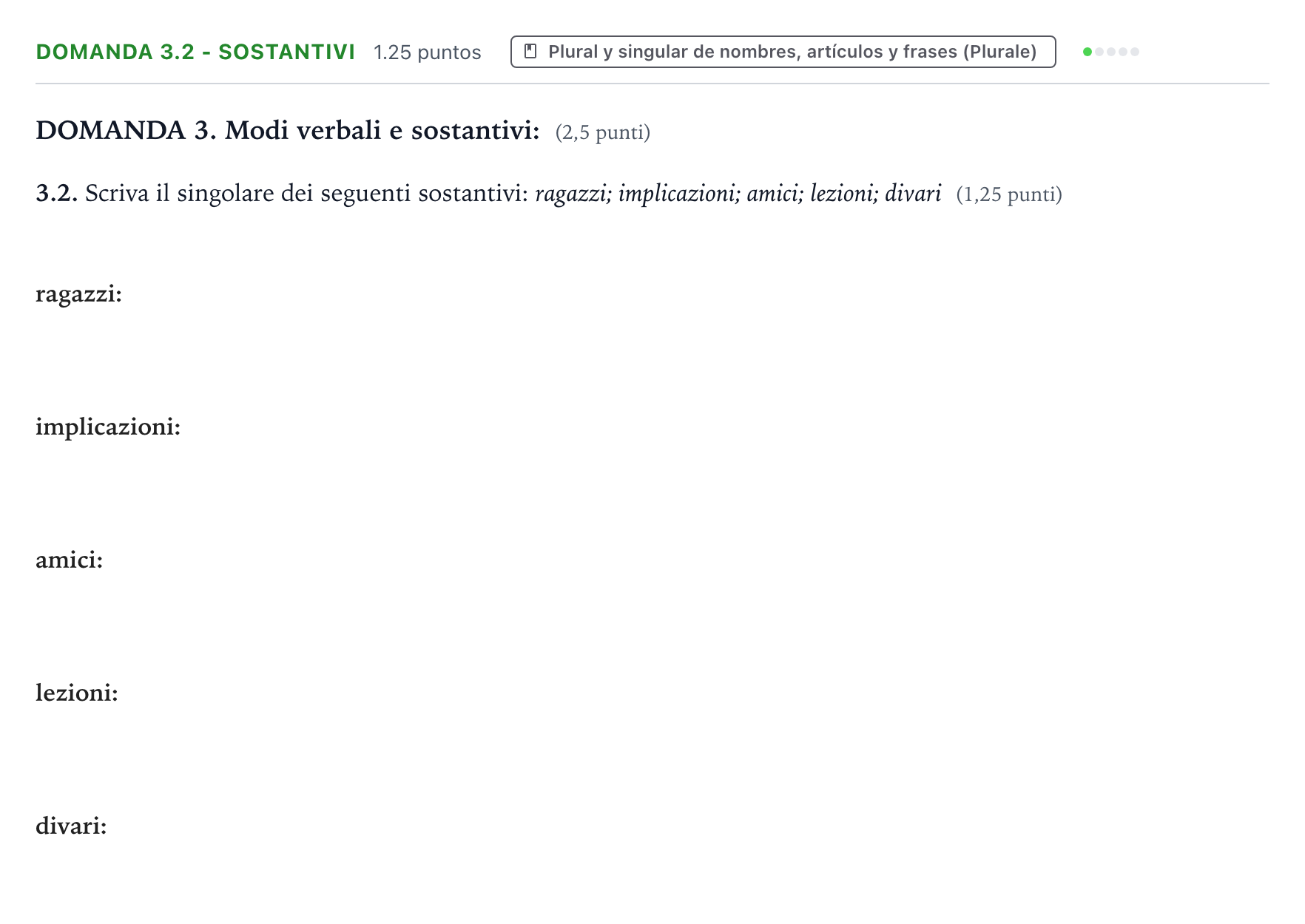 Enunciado: Ejercicio Domanda 3.2 - Sostantivi · Italiano PAU Galicia Ordinaria 2023