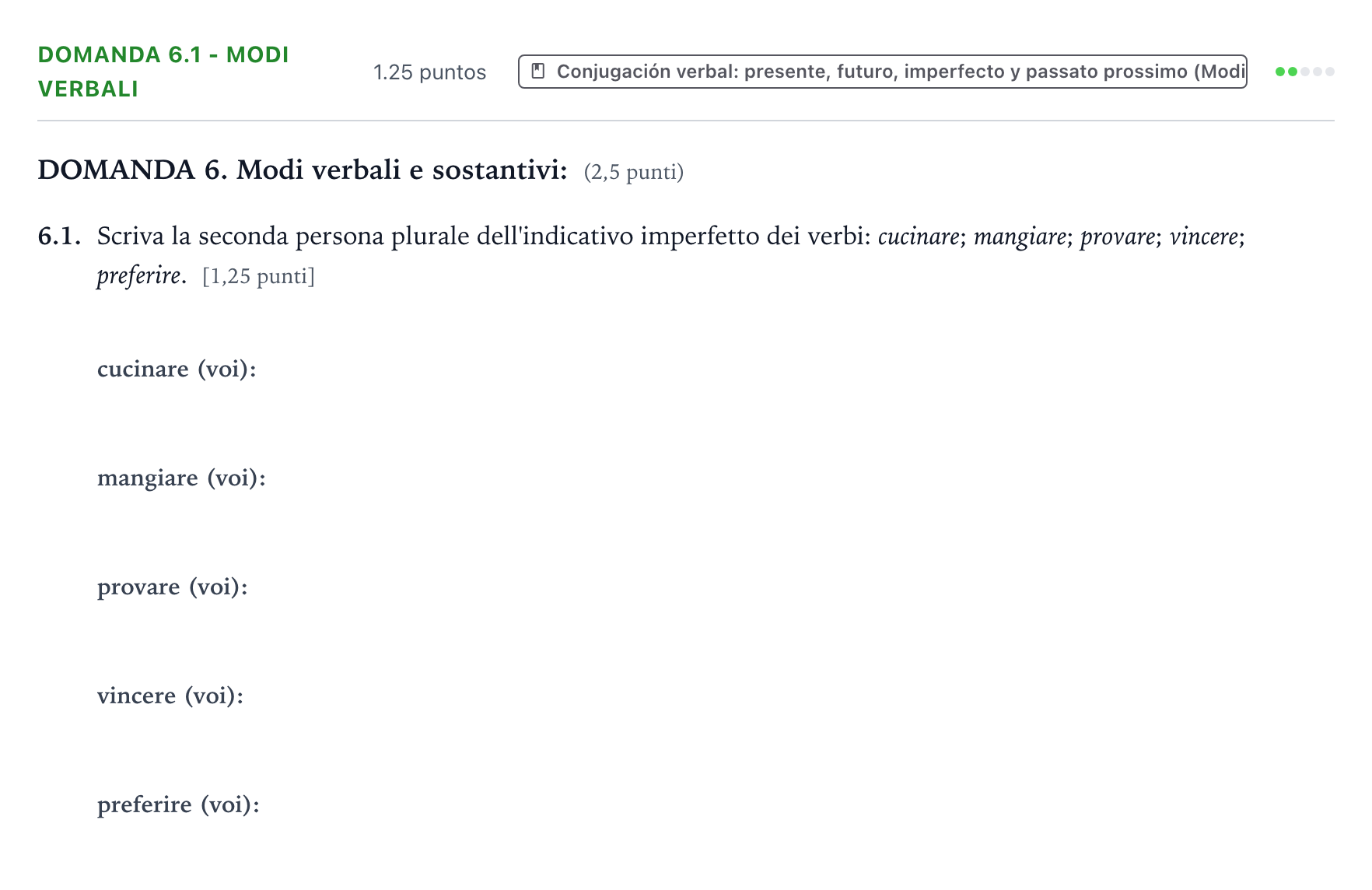 Enunciado: Ejercicio Domanda 6.1 - Modi verbali · Italiano PAU Galicia Ordinaria 2023