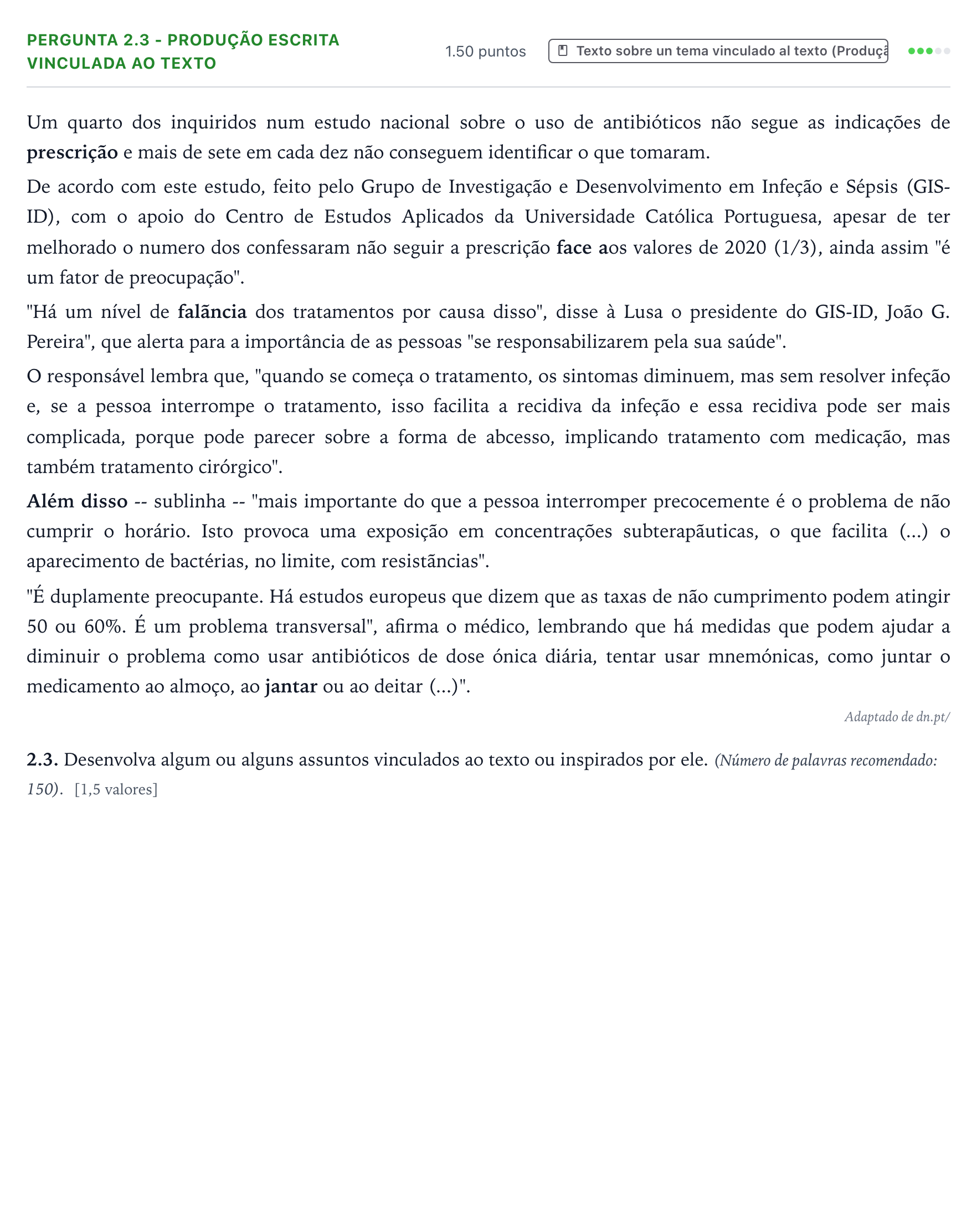 Enunciado: Ejercicio Pergunta 2.3 - Produção escrita vinculada ao texto · Portugués PAU Galicia Extraordinaria 2023