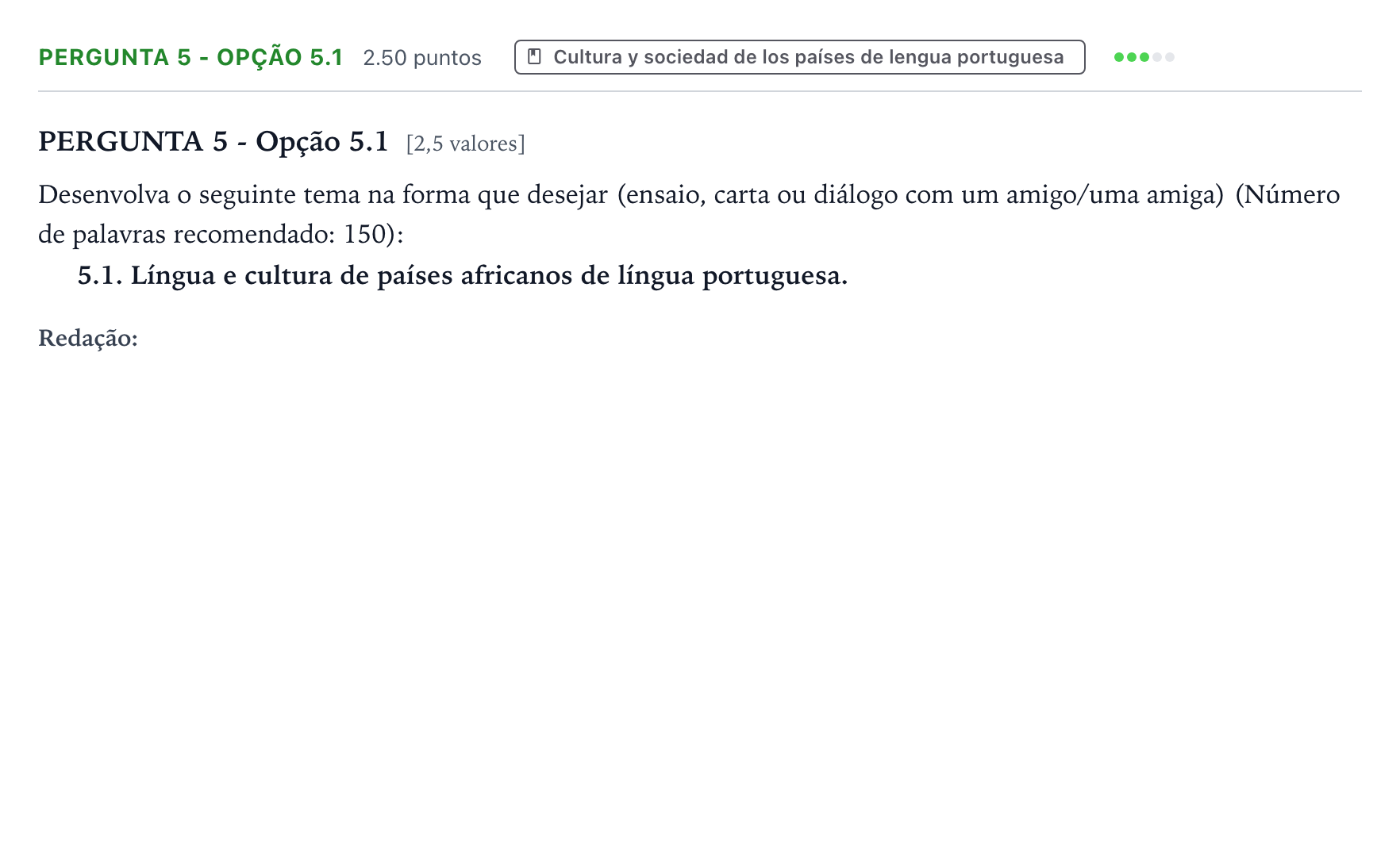 Enunciado: Ejercicio Pergunta 5 - Opção 5.1 · Portugués PAU Galicia Extraordinaria 2023