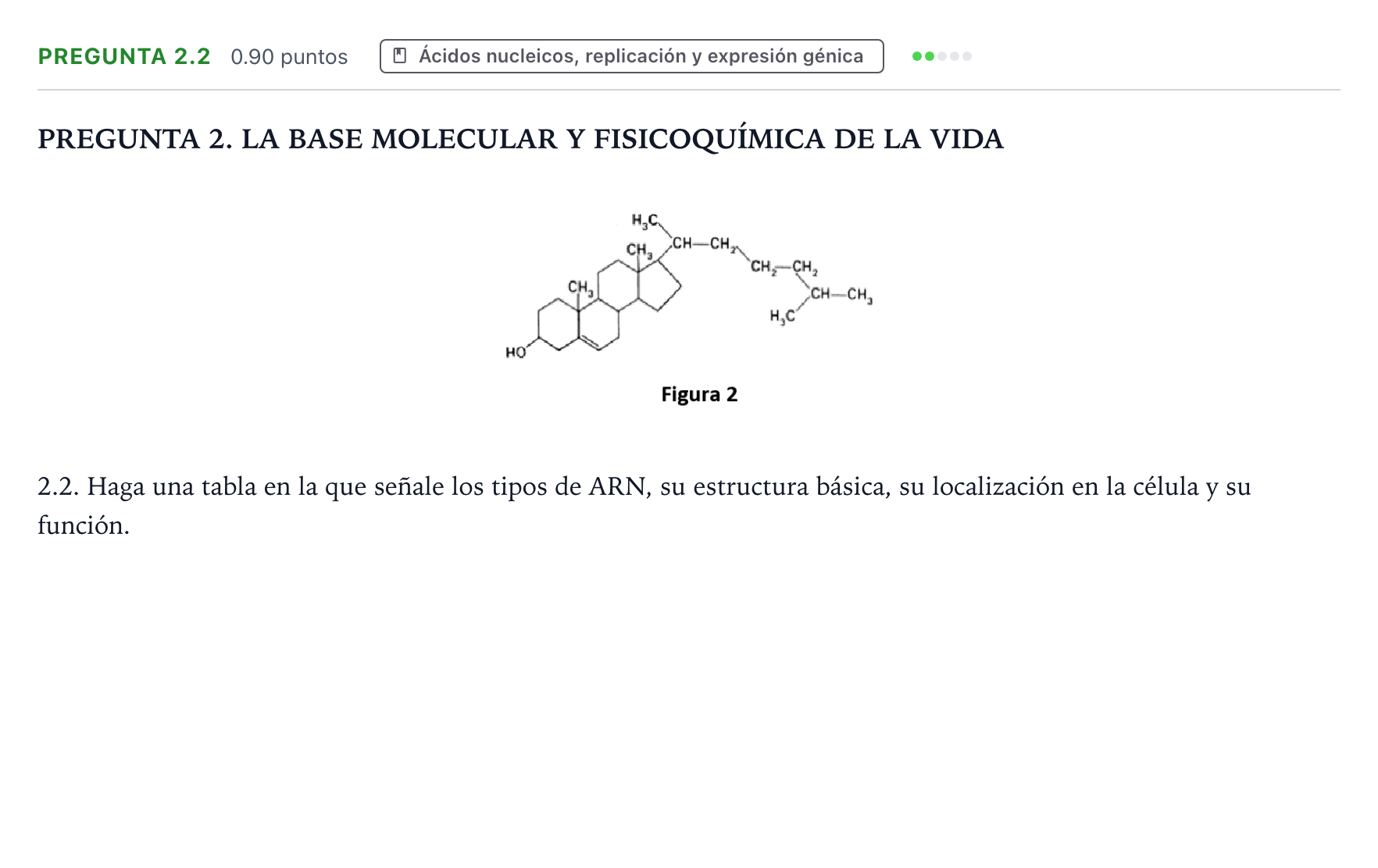 Enunciado: Pregunta 2.2 - Ácidos nucleicos · Biología PAU Galicia Ordinaria 2023