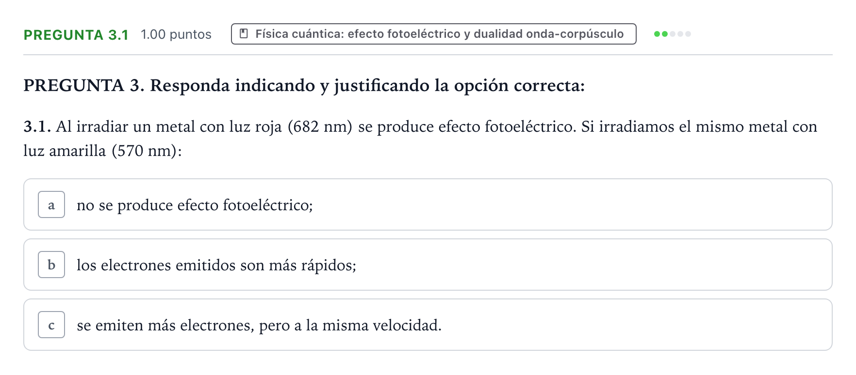 Enunciado: Pregunta 3.1 - Física cuántica · Física PAU Galicia Ordinaria 2023
