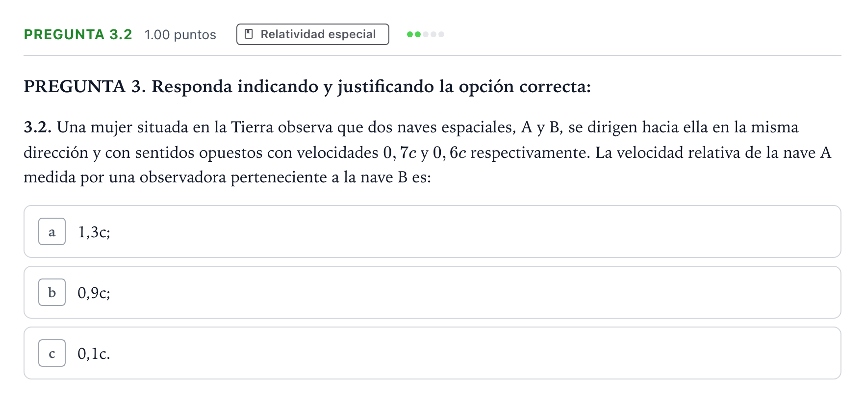 Enunciado: Pregunta 3.2 - Relatividad especial · Física PAU Galicia Ordinaria 2023
