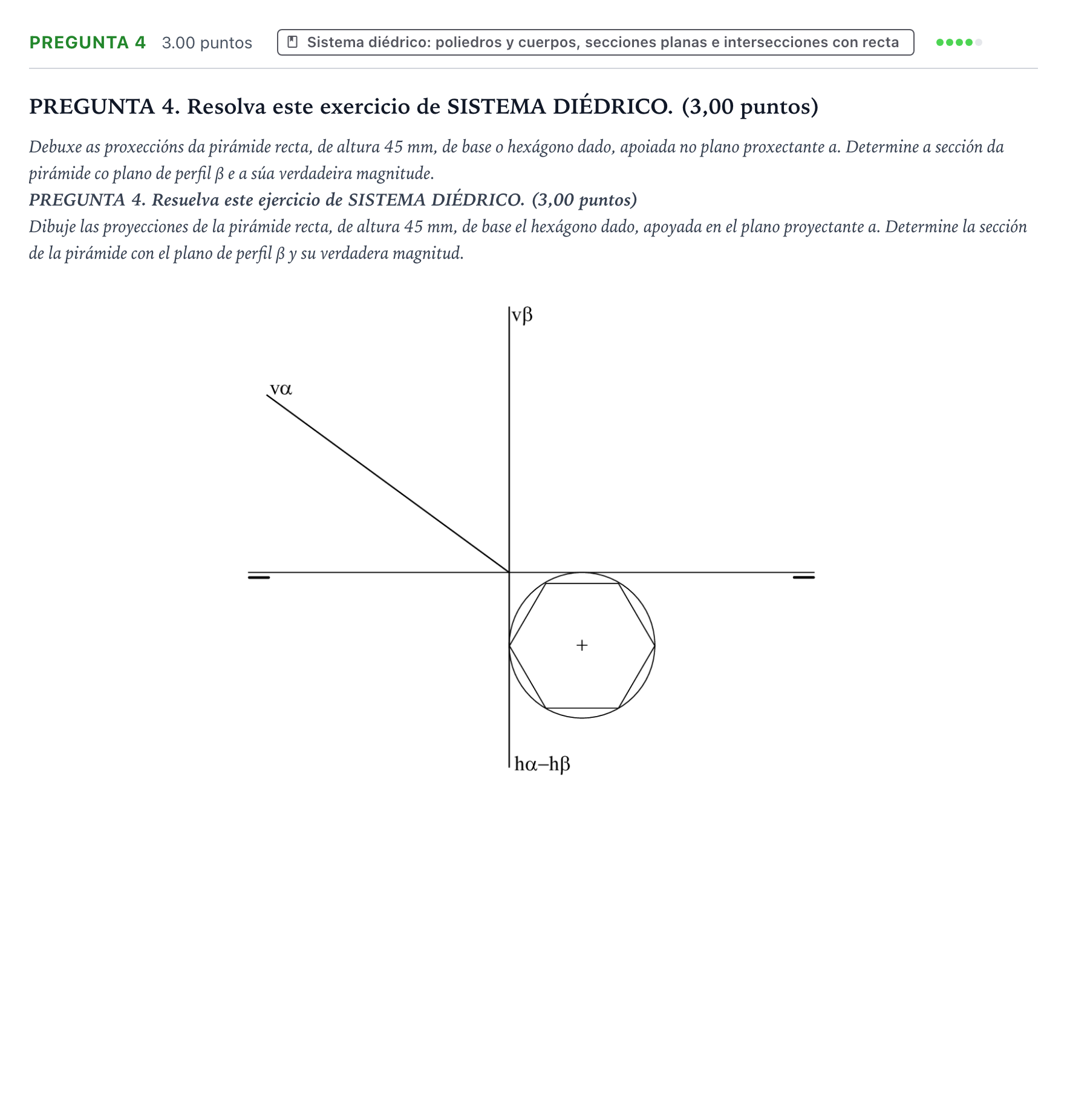 Enunciado: Pregunta 4 · Dibujo técnico II PAU Galicia Extraordinaria 2023