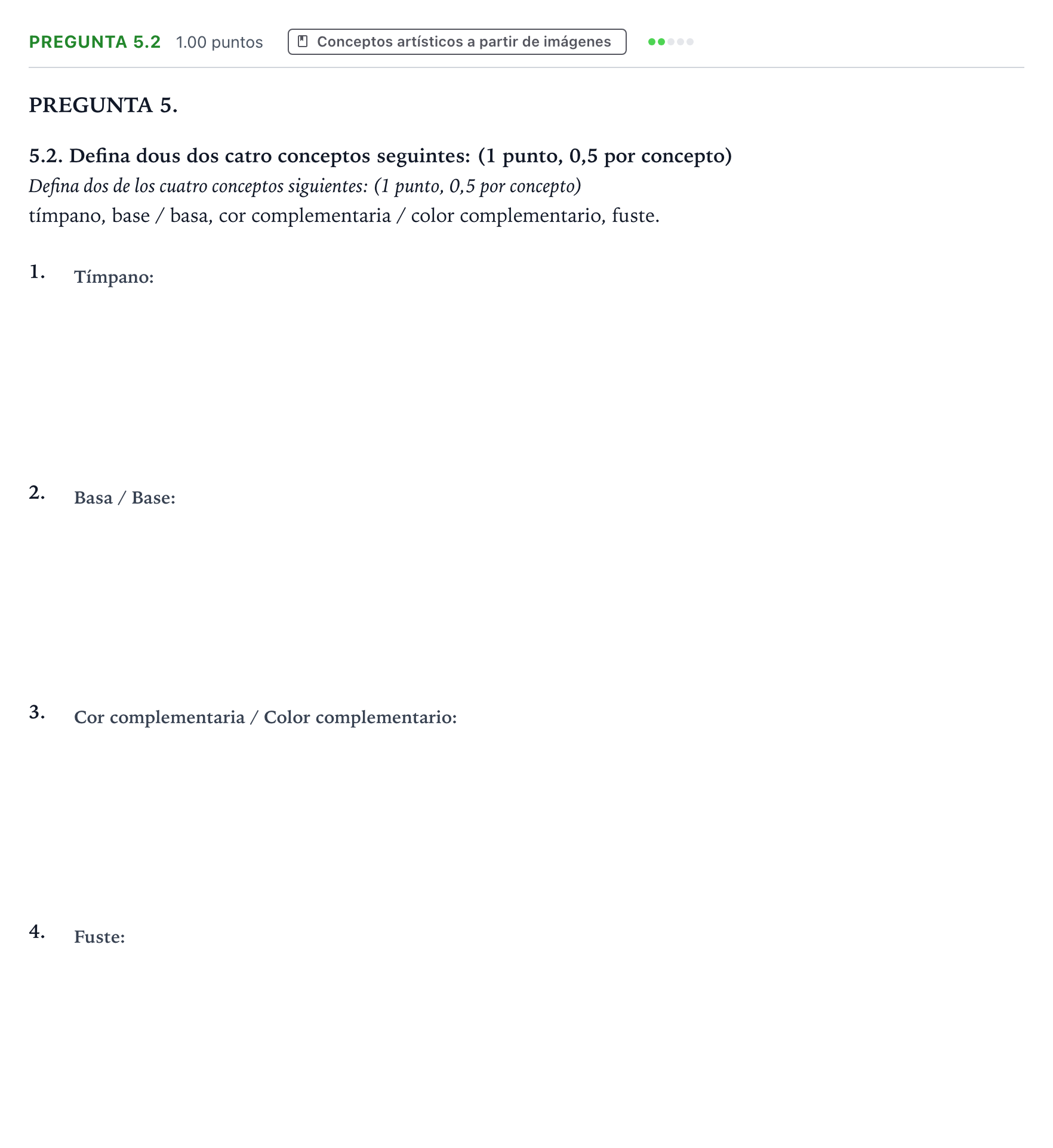 Enunciado: Pregunta 5.2 - Conceptos · Historia del Arte PAU Galicia Extraordinaria 2023