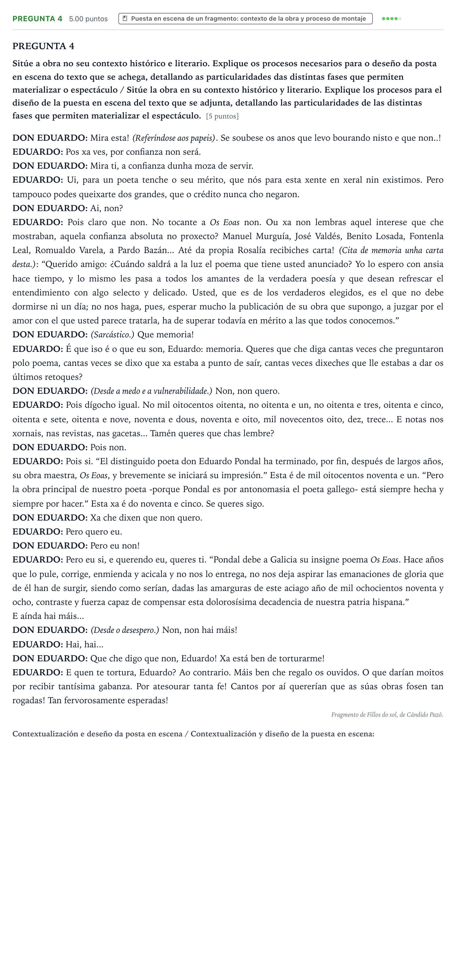Enunciado: Pregunta 4 · Artes Escénicas PAU Galicia Ordinaria 2023