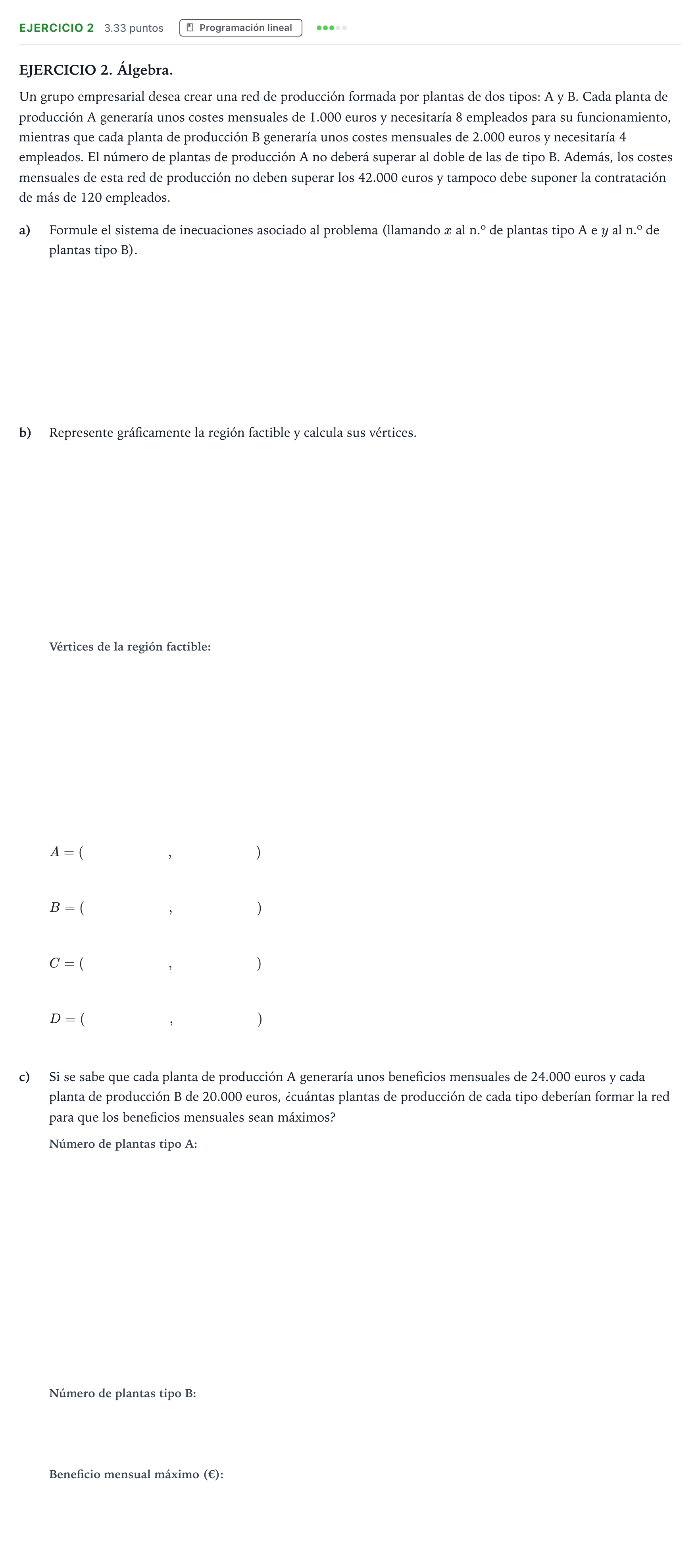 Enunciado: EJERCICIO 2 · Matemáticas aplicadas a las Ciencias Sociales II PAU Galicia Ordinaria 2023