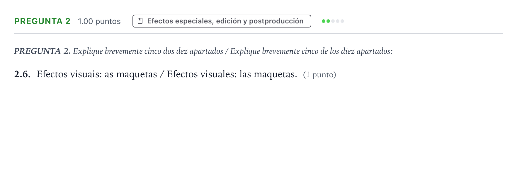 Enunciado: Pregunta 2 - Efectos especiales, edición y postpr… · Cultura Audiovisual II PAU Galicia Ordinaria 2023