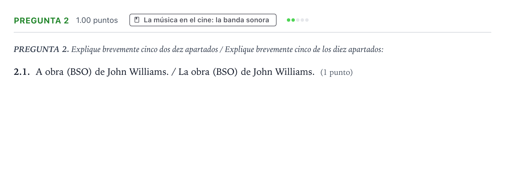 Enunciado: Pregunta 2 - La música en el cine: la banda sonora · Cultura Audiovisual II PAU Galicia Ordinaria 2023