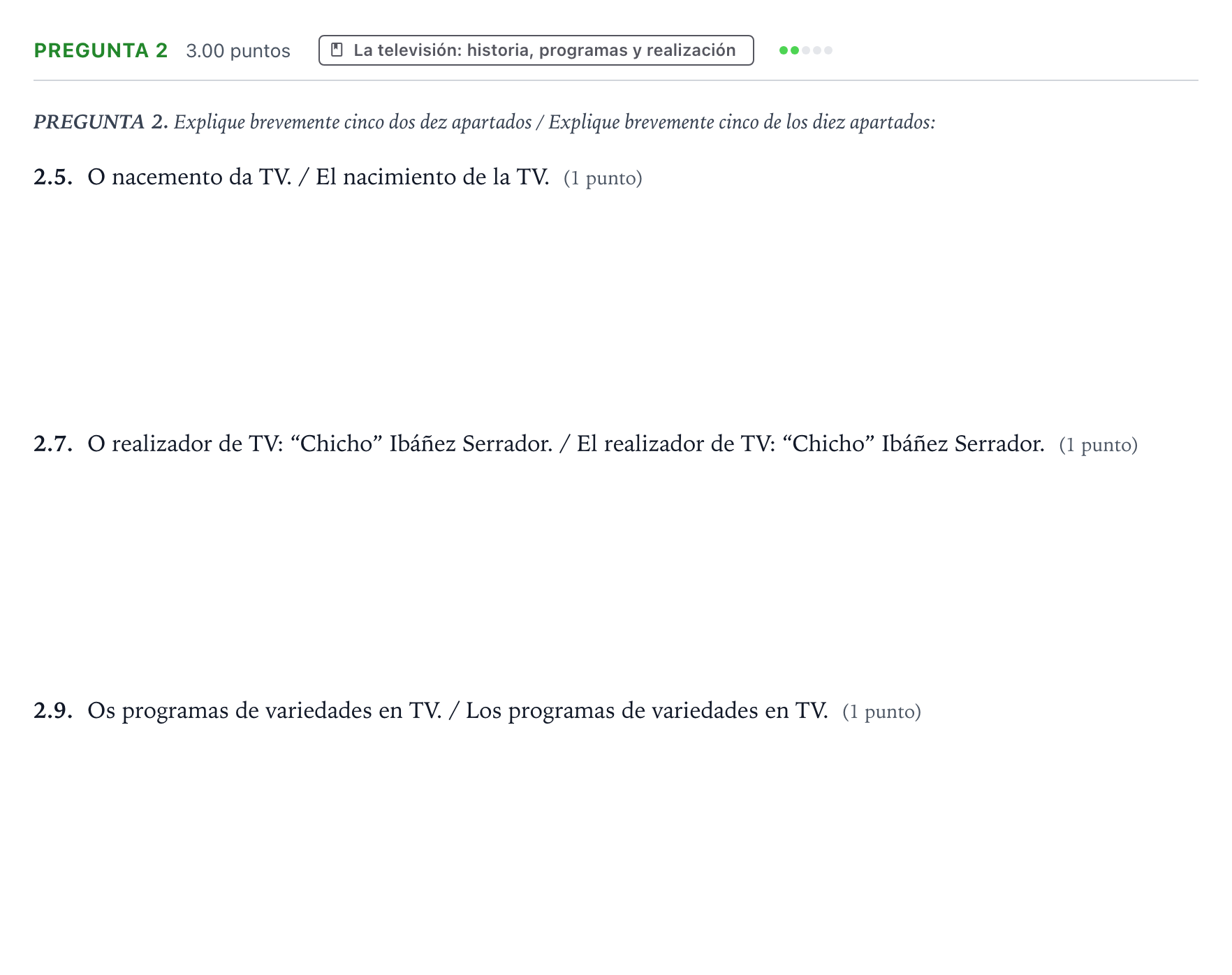 Enunciado: Pregunta 2 - La televisión: historia, programas y… · Cultura Audiovisual II PAU Galicia Ordinaria 2023
