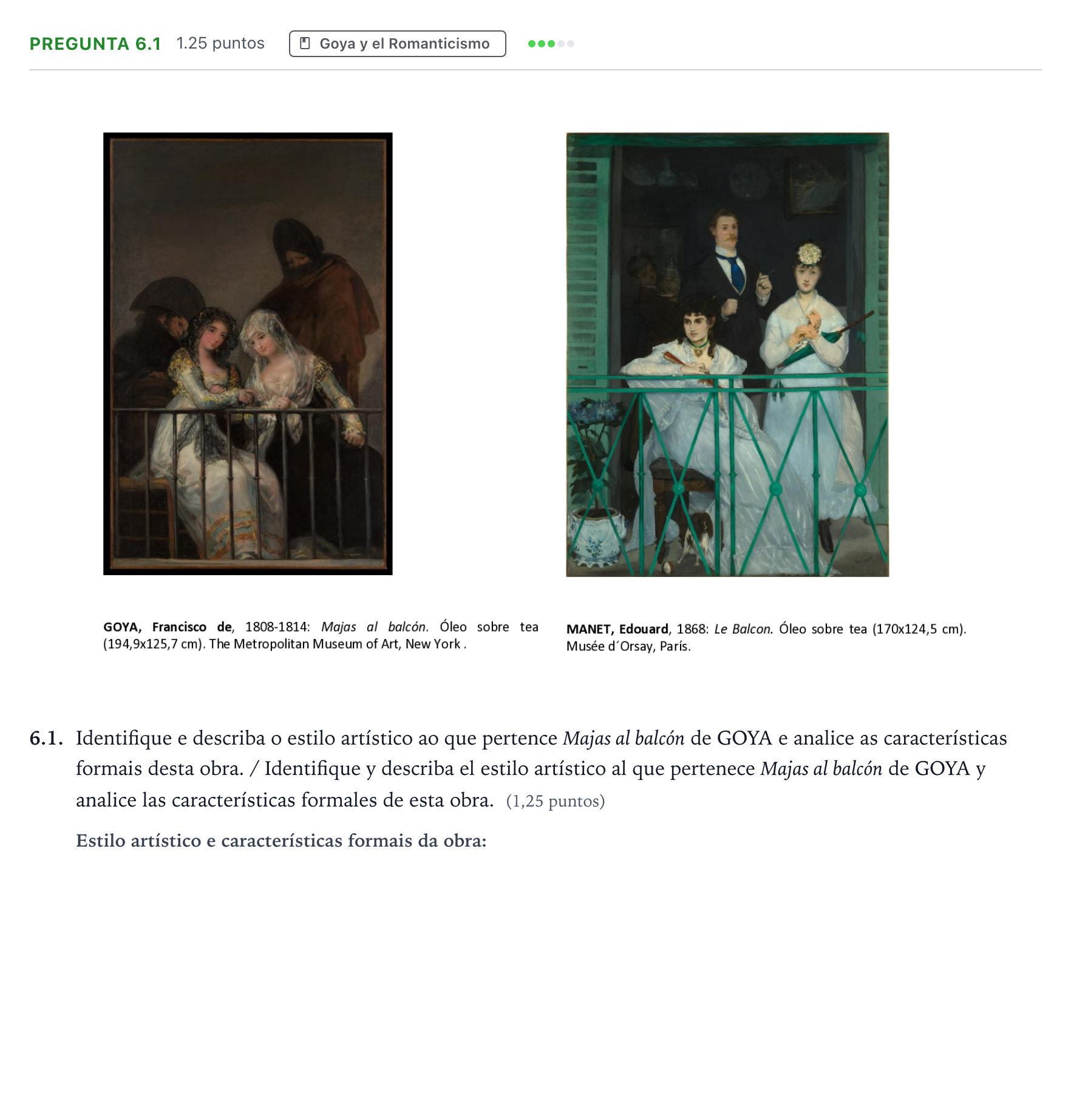 Enunciado: Pregunta 6.1 - Goya y el Romanticismo · Fundamentos Artísticos PAU Galicia Ordinaria 2023