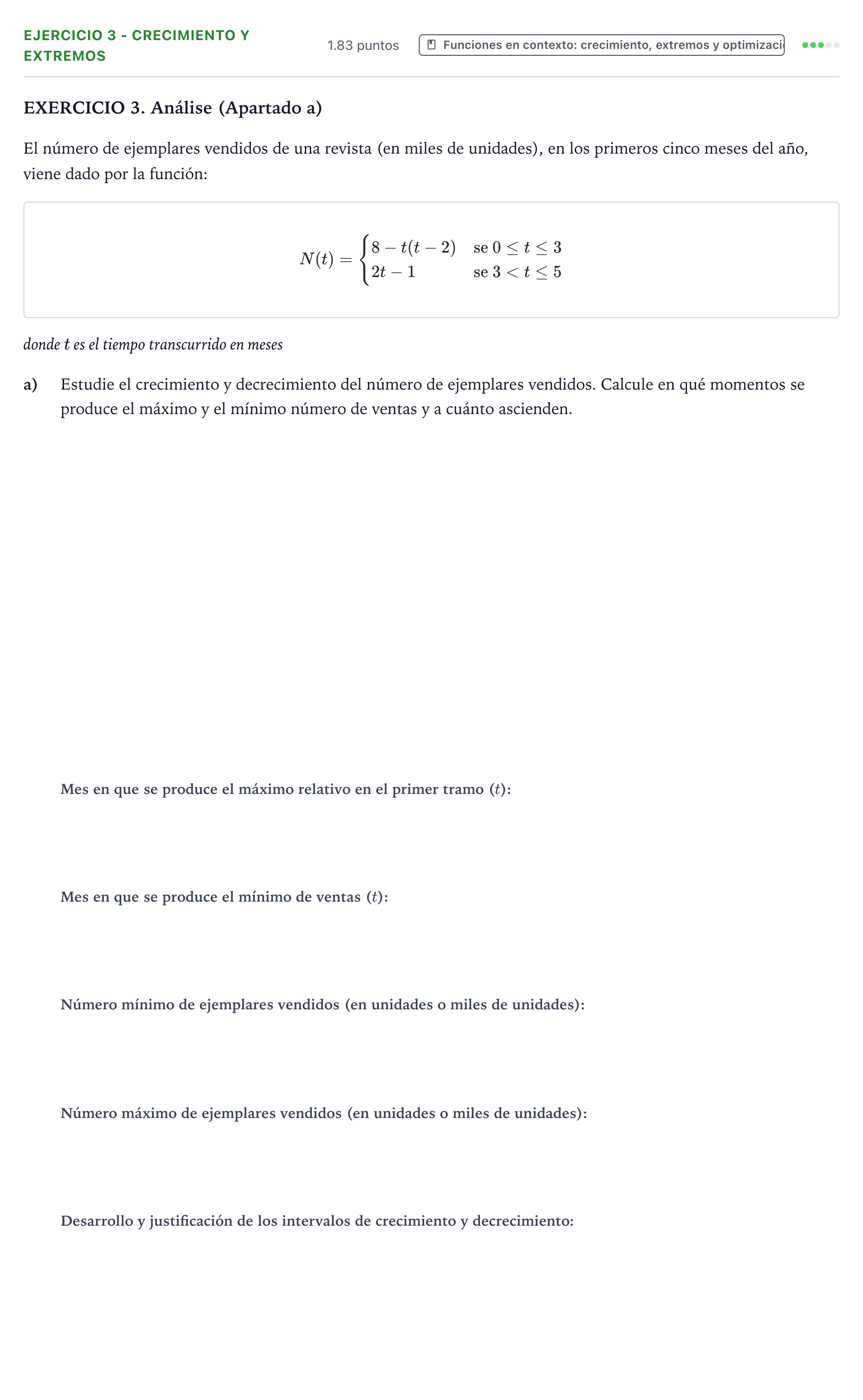 Enunciado: Ejercicio 3 - Crecimiento y extremos · Matemáticas aplicadas a las Ciencias Sociales II PAU Galicia Extraordinaria 2023