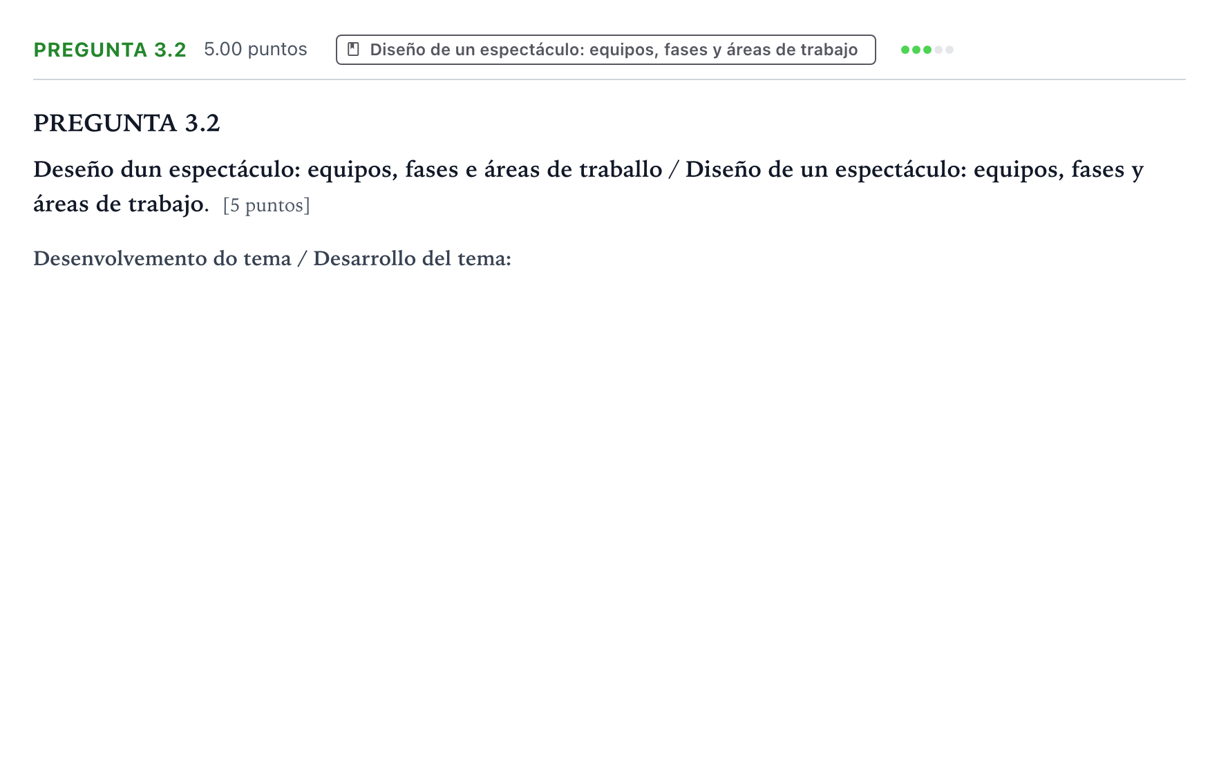 Enunciado: Pregunta 3.2 · Artes Escénicas PAU Galicia Extraordinaria 2023