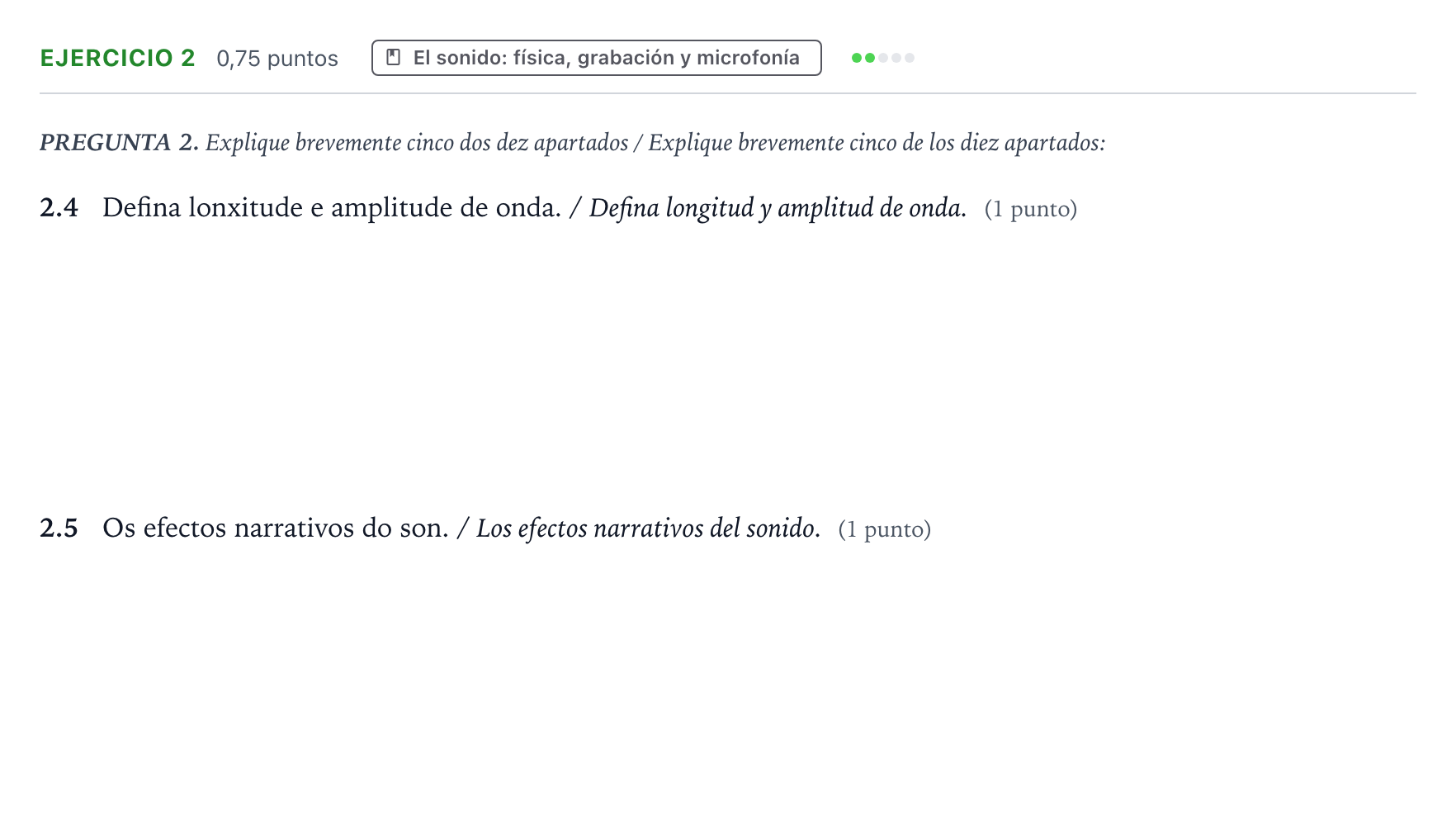 Enunciado: Ejercicio 2 - El sonido: física, grabación y microfonía · Cultura Audiovisual II PAU Galicia Extraordinaria 2023