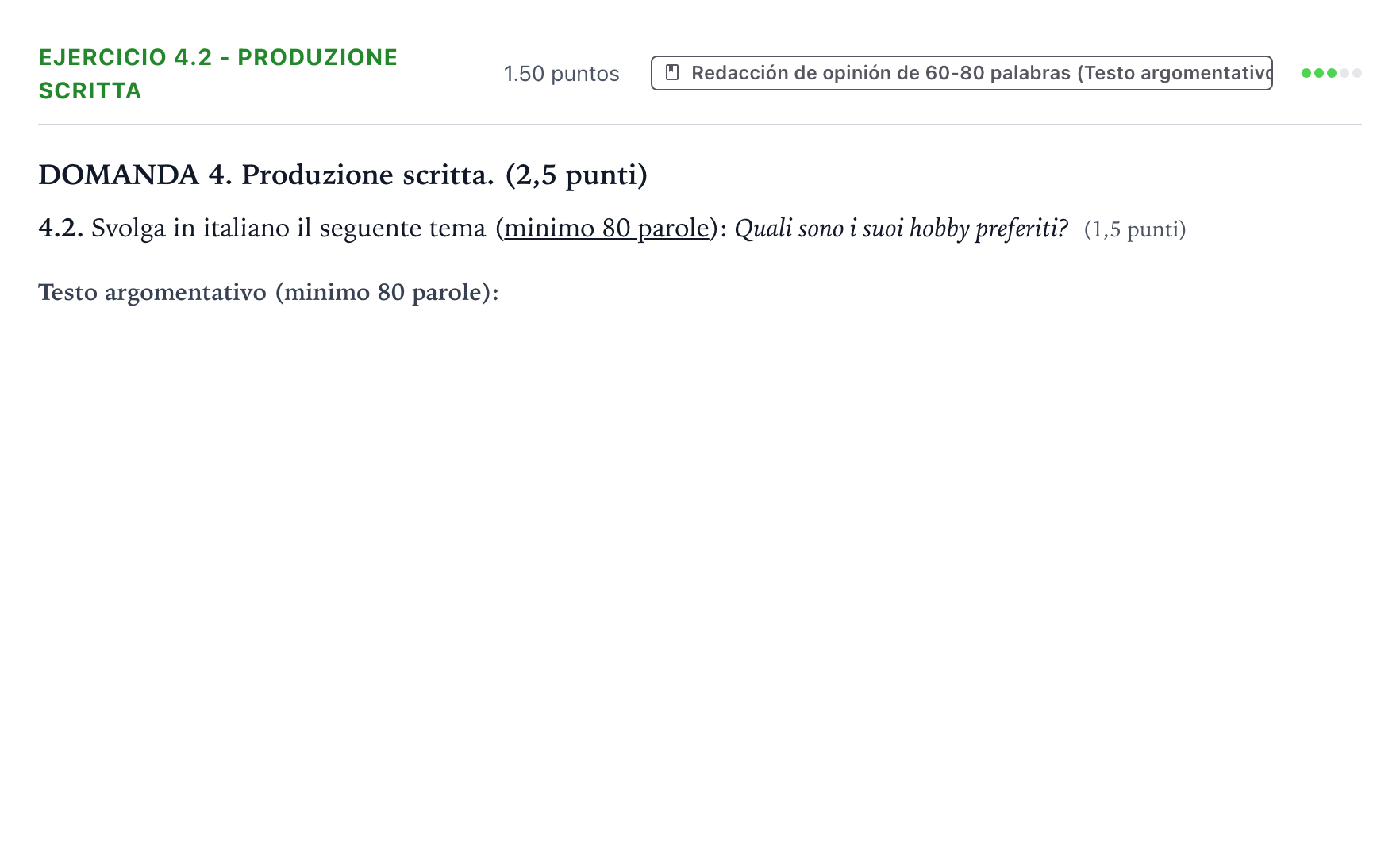 Enunciado: Ejercicio 4.2 - Produzione scritta · Italiano PAU Galicia Ordinaria (2ª lengua extranjera) 2023