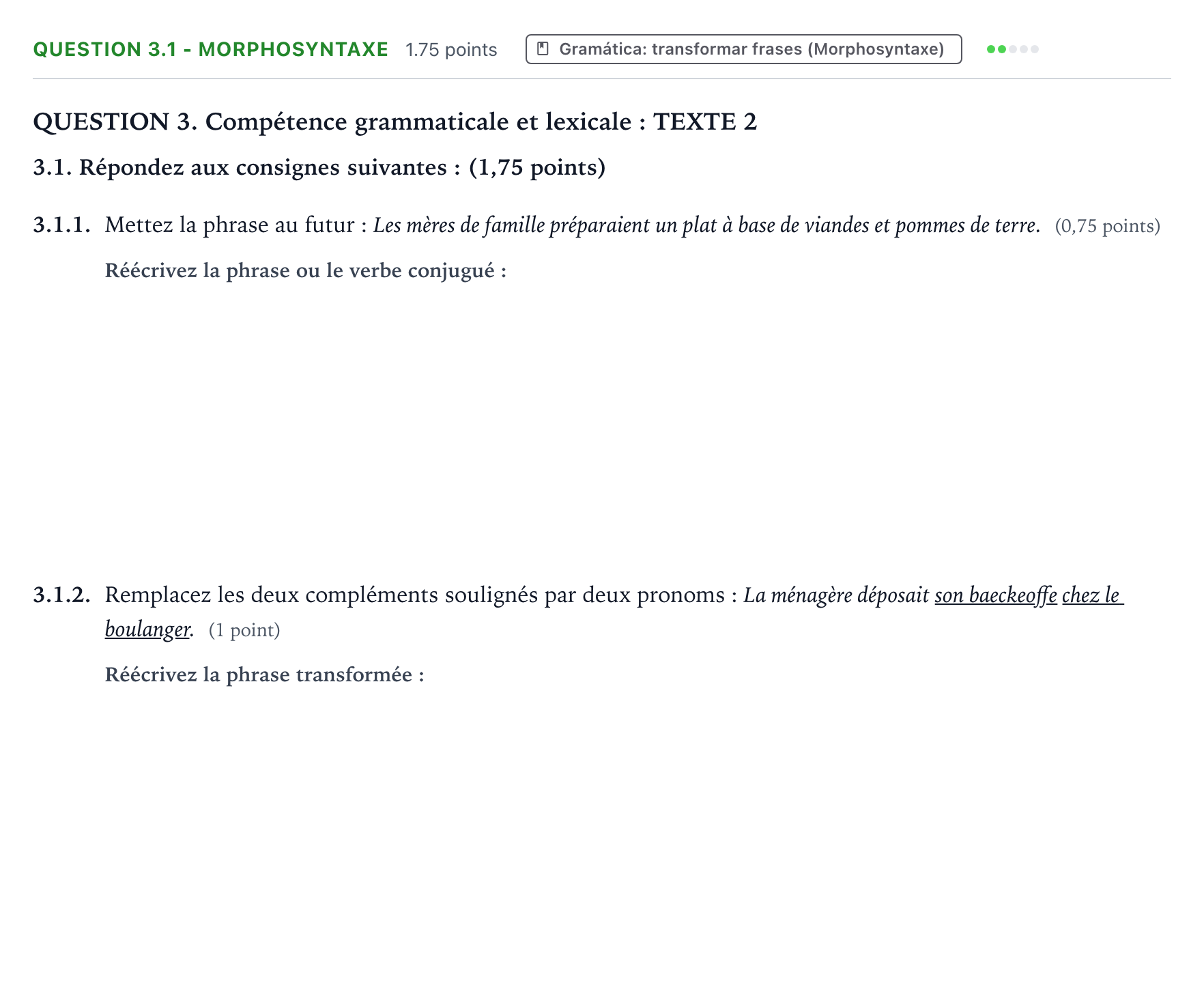 Enunciado: Question 3.1 - Morphosyntaxe · Francés PAU Galicia Extraordinaria (2ª lengua extranjera) 2023