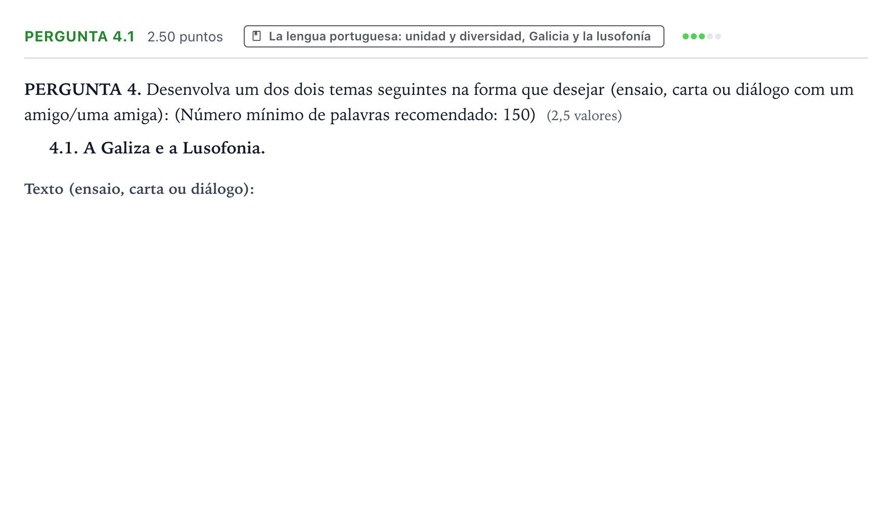 Enunciado: Ejercicio Pergunta 4.1 · Portugués PAU Galicia Ordinaria (2ª lengua extranjera) 2023