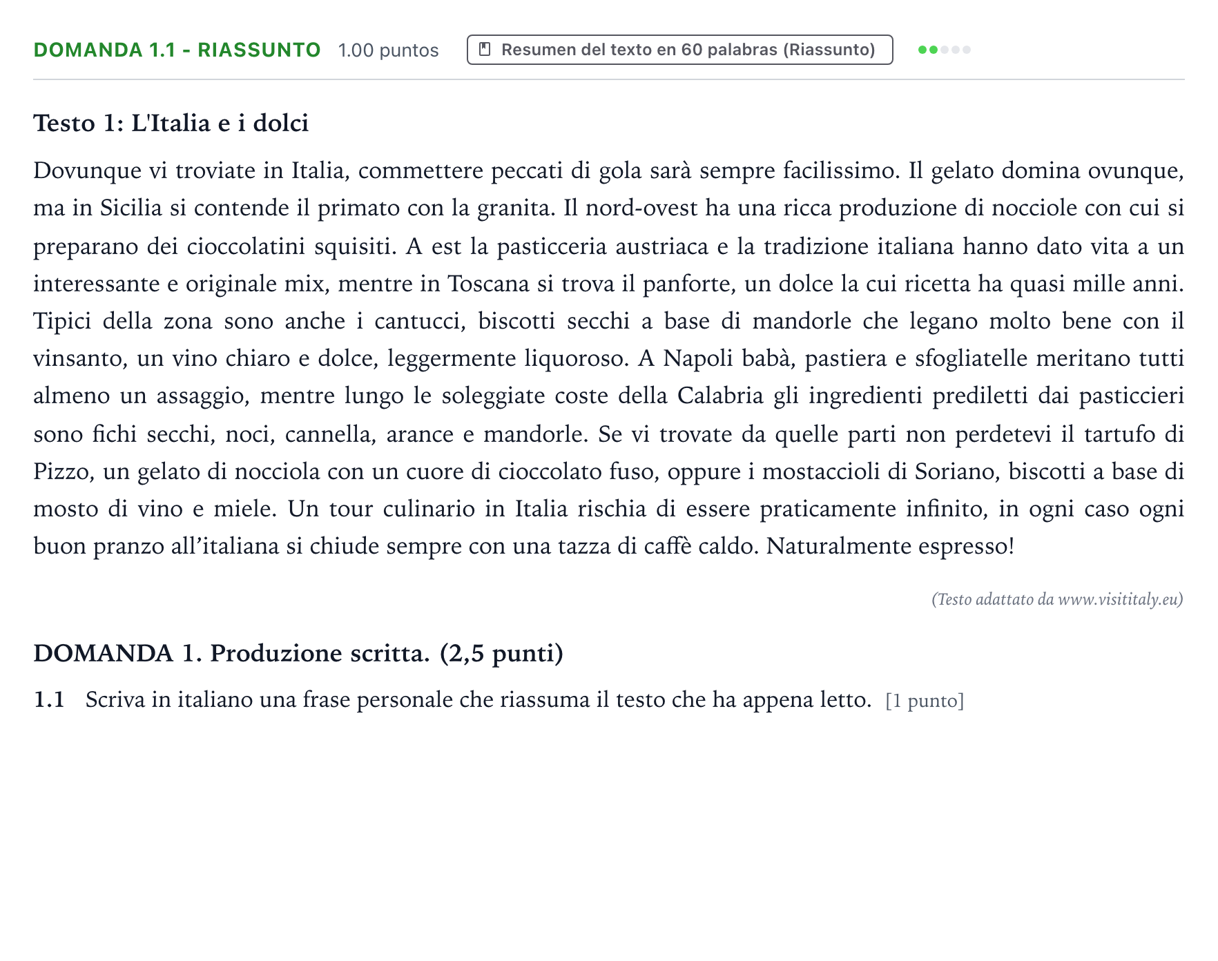 Enunciado: Ejercicio Domanda 1.1 - Riassunto · Italiano PAU Galicia Extraordinaria (2ª lengua extranjera) 2023