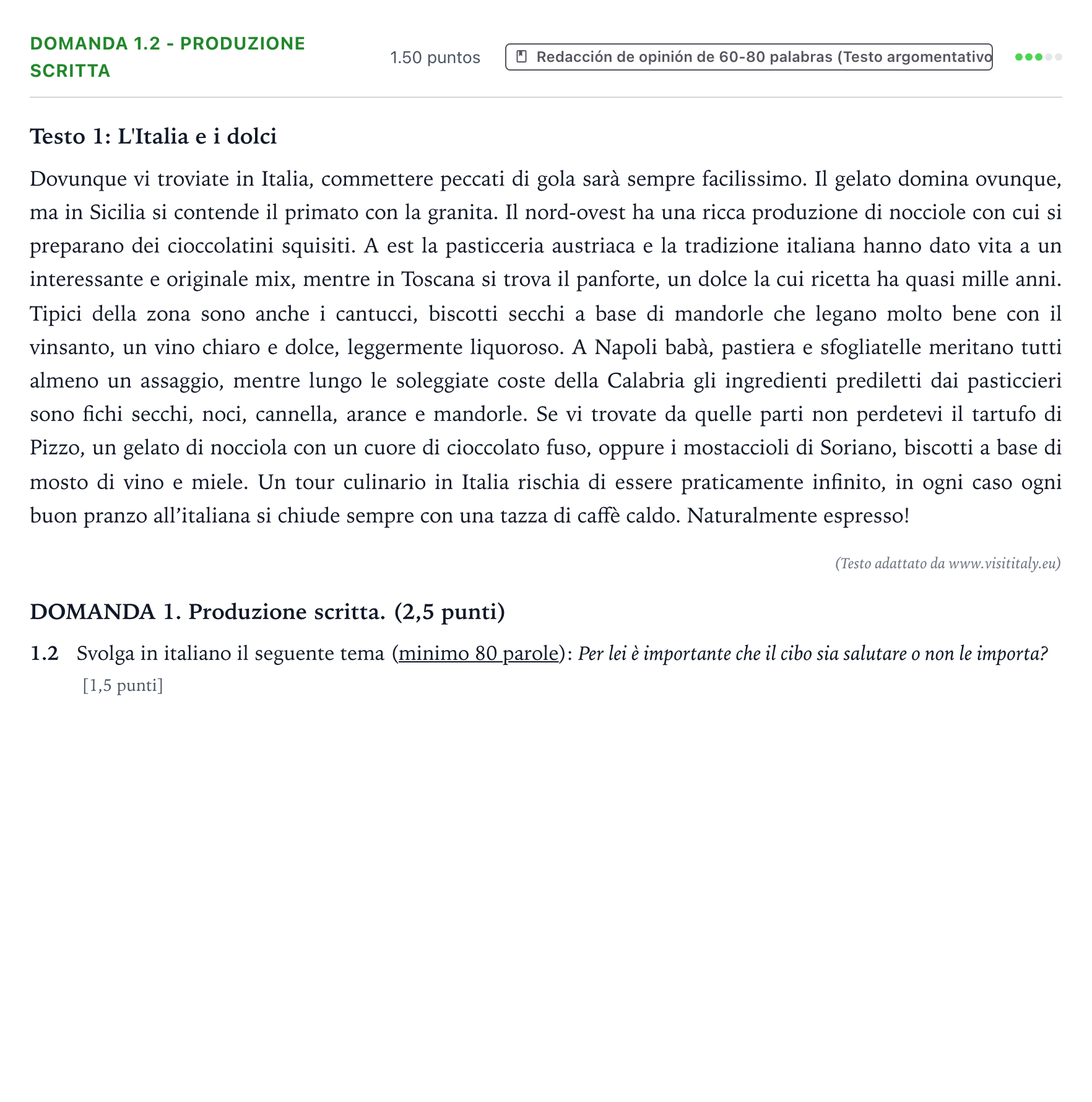 Enunciado: Ejercicio Domanda 1.2 - Produzione scritta · Italiano PAU Galicia Extraordinaria (2ª lengua extranjera) 2023
