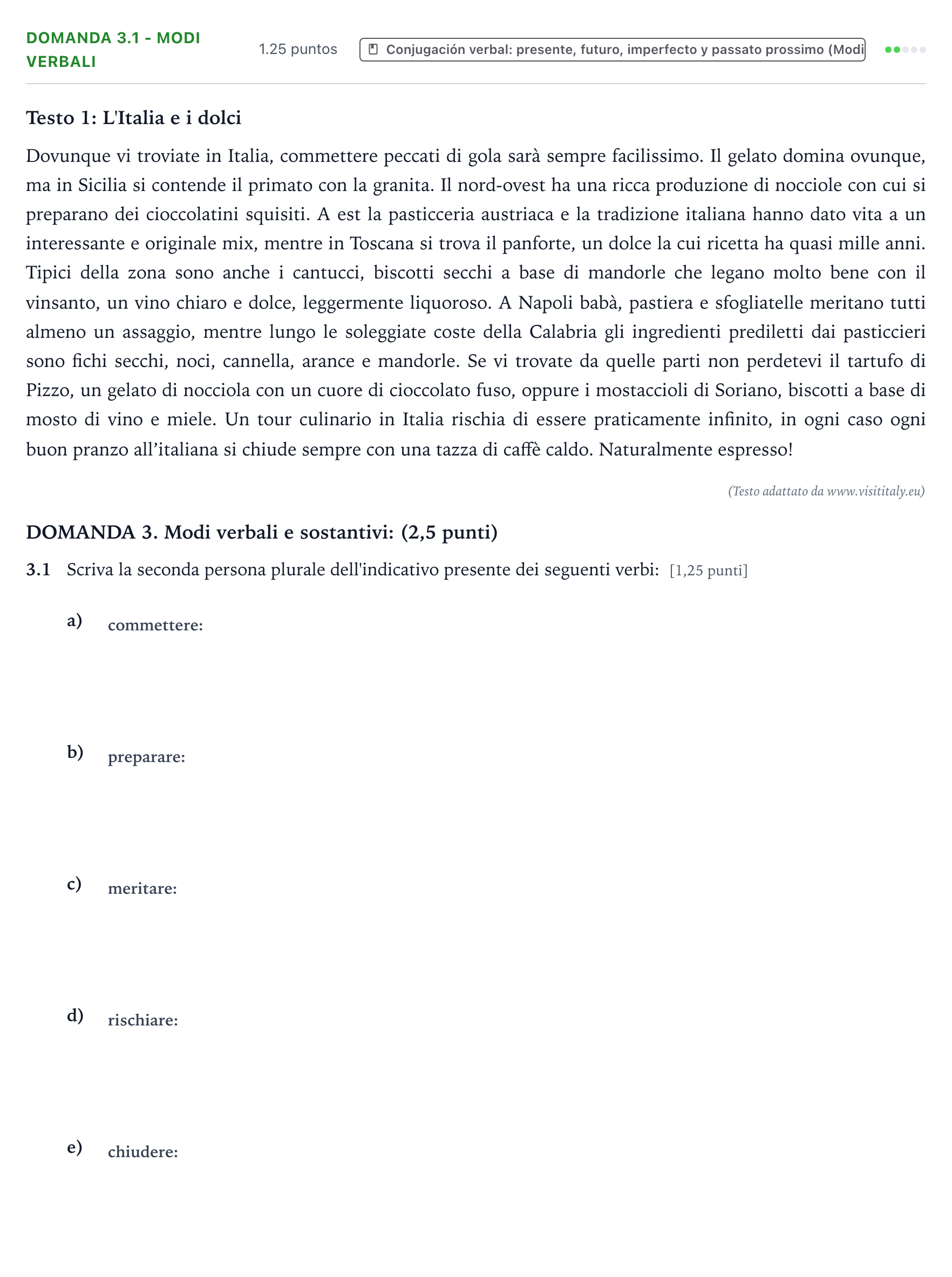 Enunciado: Ejercicio Domanda 3.1 - Modi verbali · Italiano PAU Galicia Extraordinaria (2ª lengua extranjera) 2023