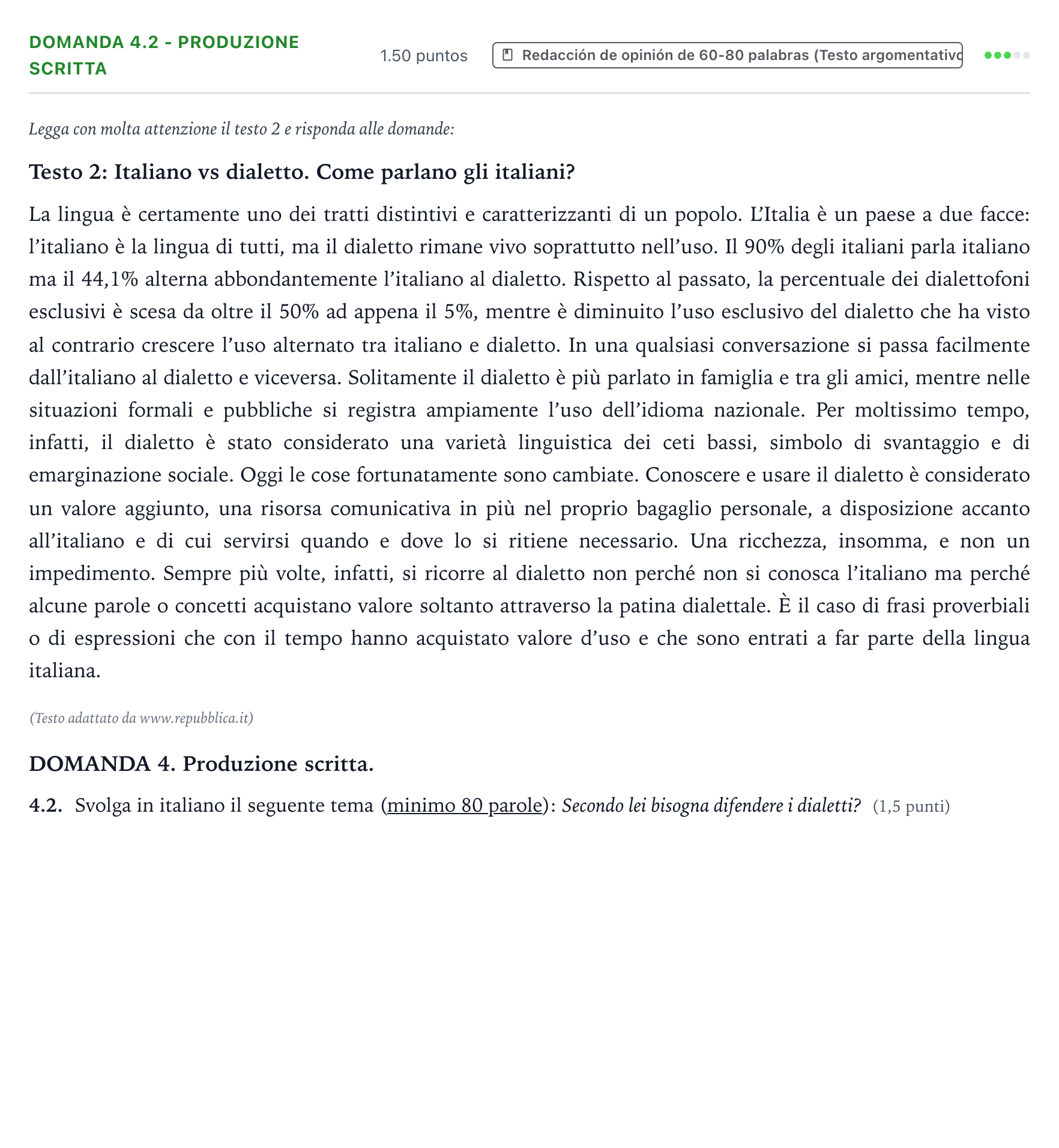 Enunciado: Ejercicio Domanda 4.2 - Produzione scritta · Italiano PAU Galicia Extraordinaria (2ª lengua extranjera) 2023