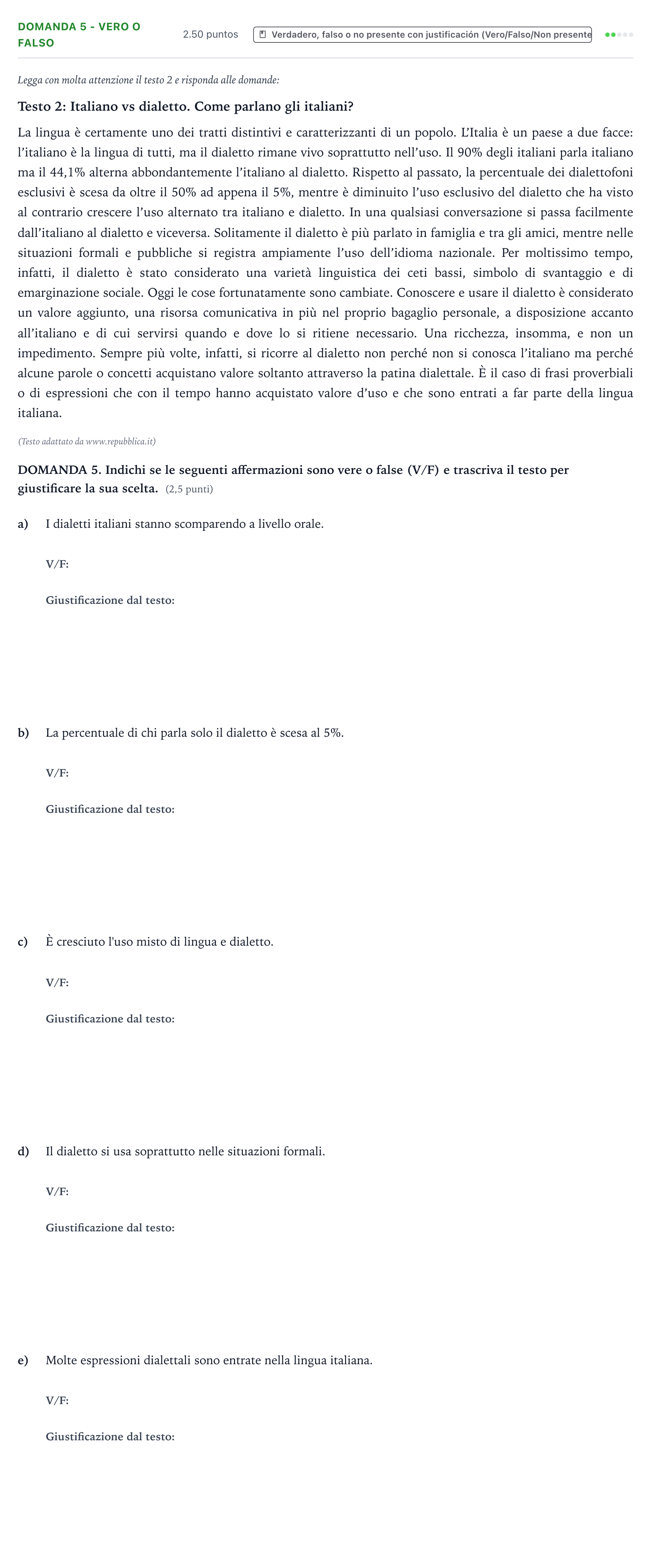 Enunciado: Ejercicio Domanda 5 - Vero o falso · Italiano PAU Galicia Extraordinaria (2ª lengua extranjera) 2023
