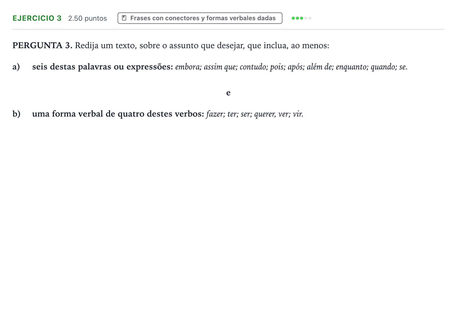 Enunciado: Problema 3 · Portugués PAU Galicia Extraordinaria (2ª lengua extranjera) 2023