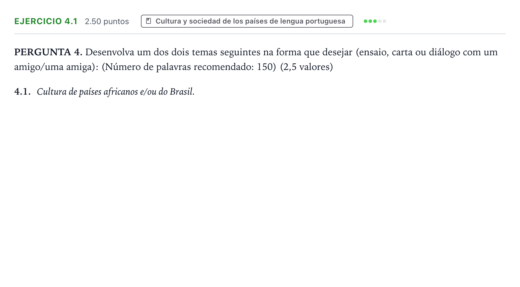 Enunciado: Ejercicio 4.1 · Portugués PAU Galicia Extraordinaria (2ª lengua extranjera) 2023