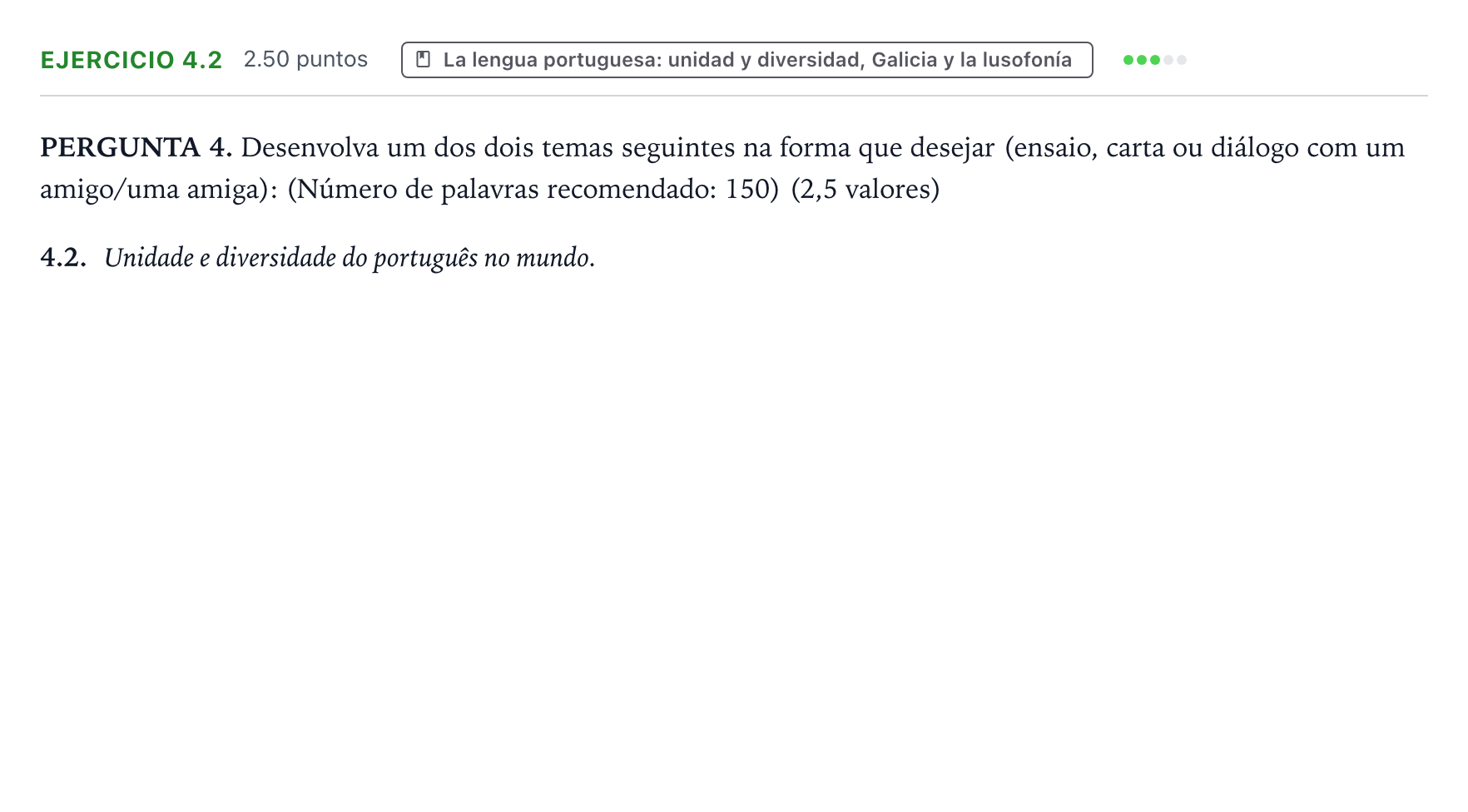 Enunciado: Ejercicio 4.2 · Portugués PAU Galicia Extraordinaria (2ª lengua extranjera) 2023