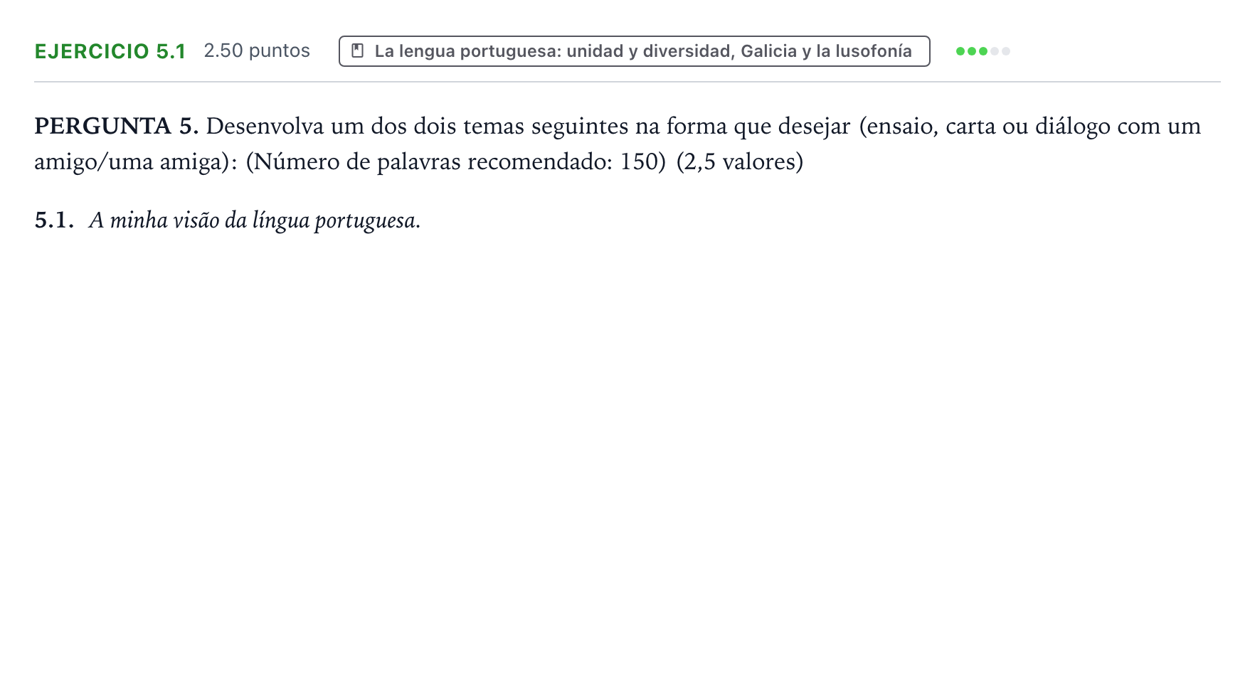 Enunciado: Ejercicio 5.1 · Portugués PAU Galicia Extraordinaria (2ª lengua extranjera) 2023