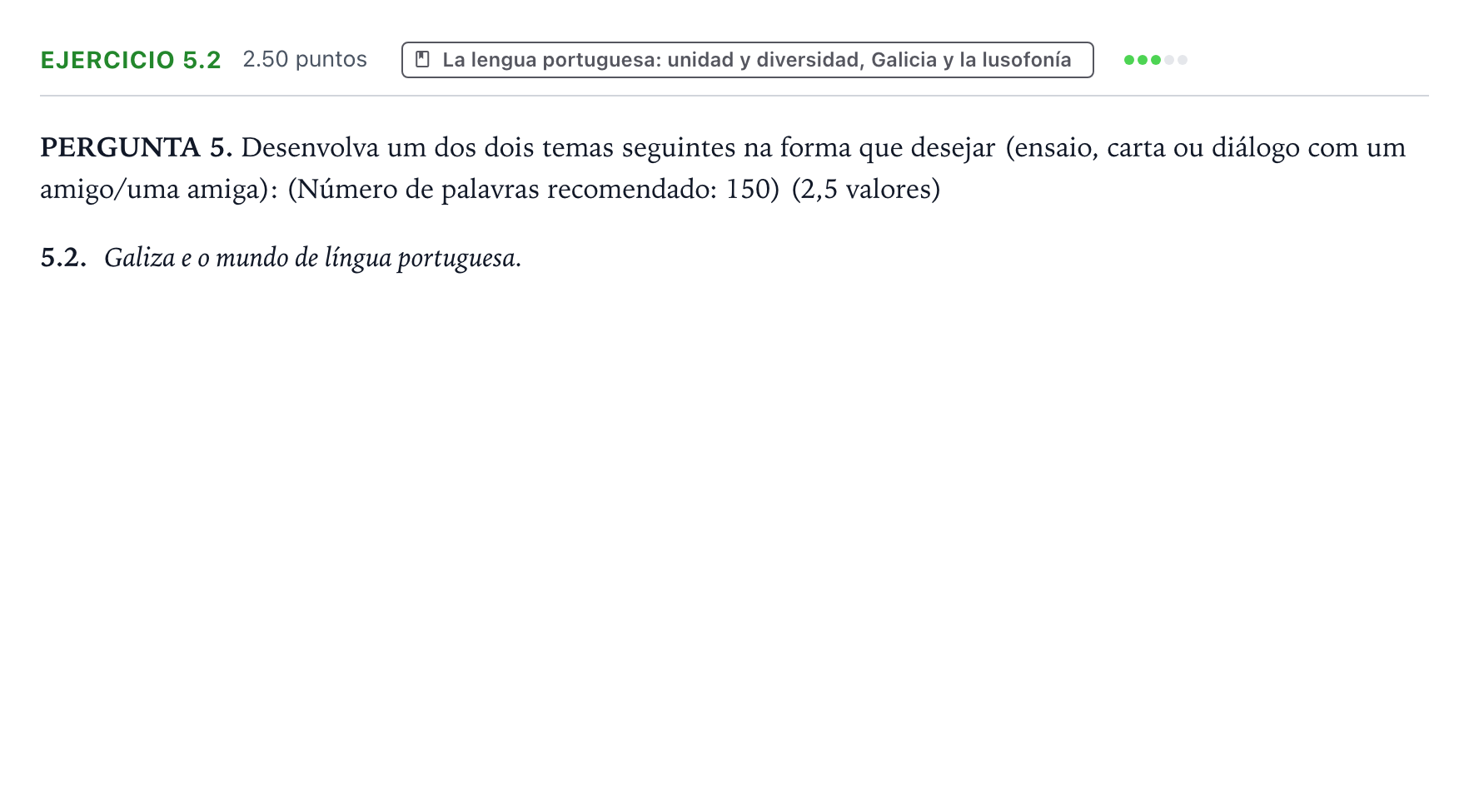 Enunciado: Ejercicio 5.2 · Portugués PAU Galicia Extraordinaria (2ª lengua extranjera) 2023