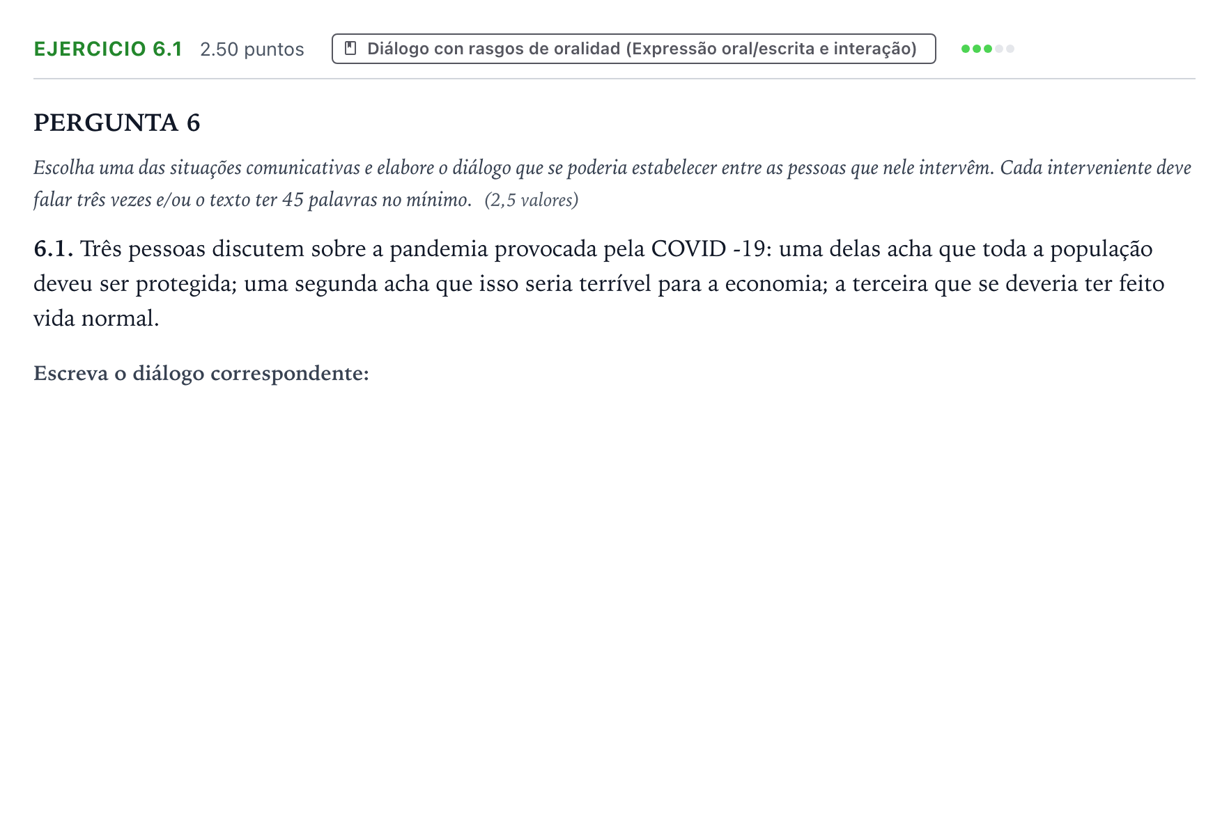 Enunciado: Ejercicio 6.1 · Portugués PAU Galicia Extraordinaria (2ª lengua extranjera) 2023
