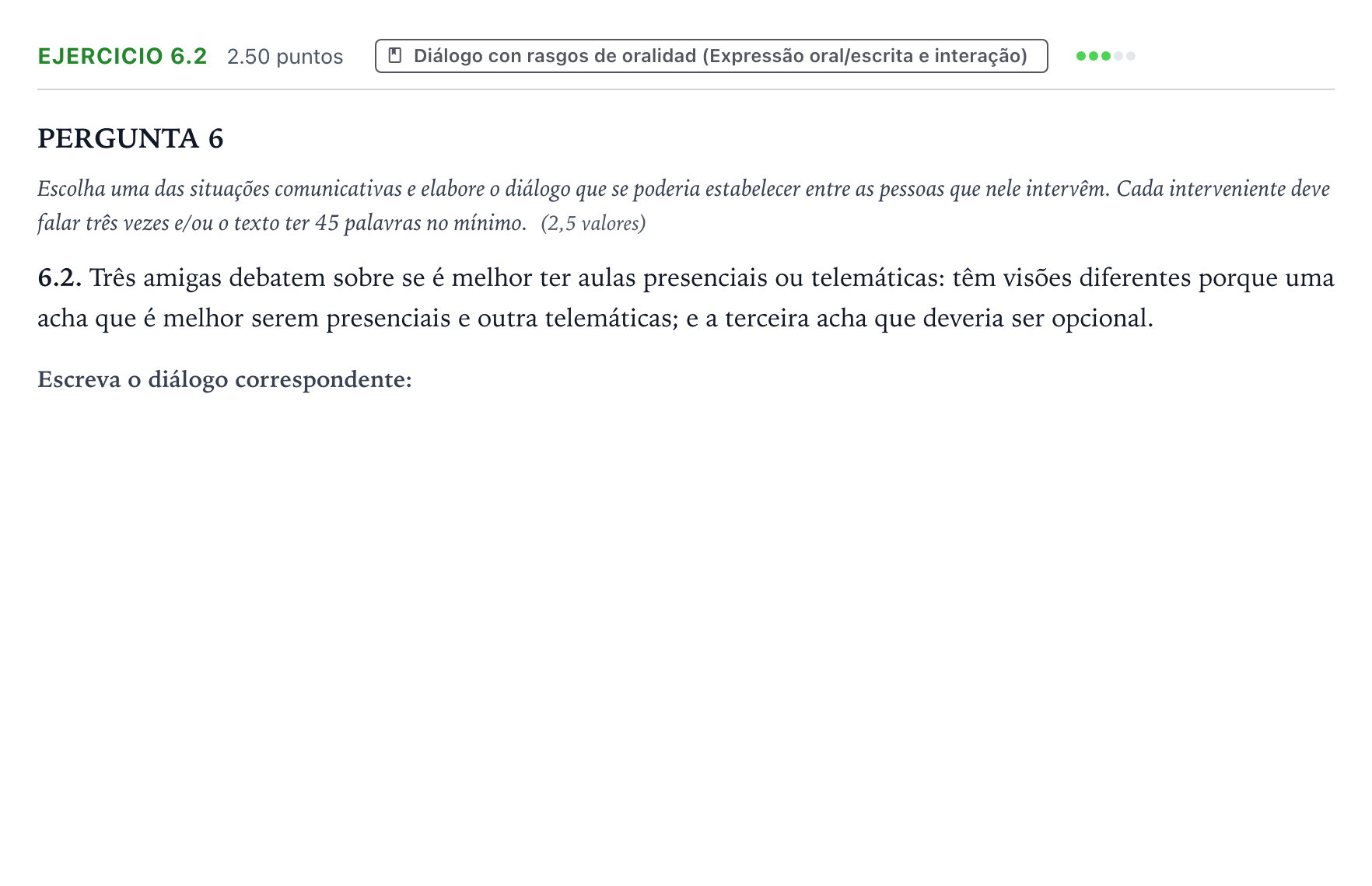 Enunciado: Ejercicio 6.2 · Portugués PAU Galicia Extraordinaria (2ª lengua extranjera) 2023
