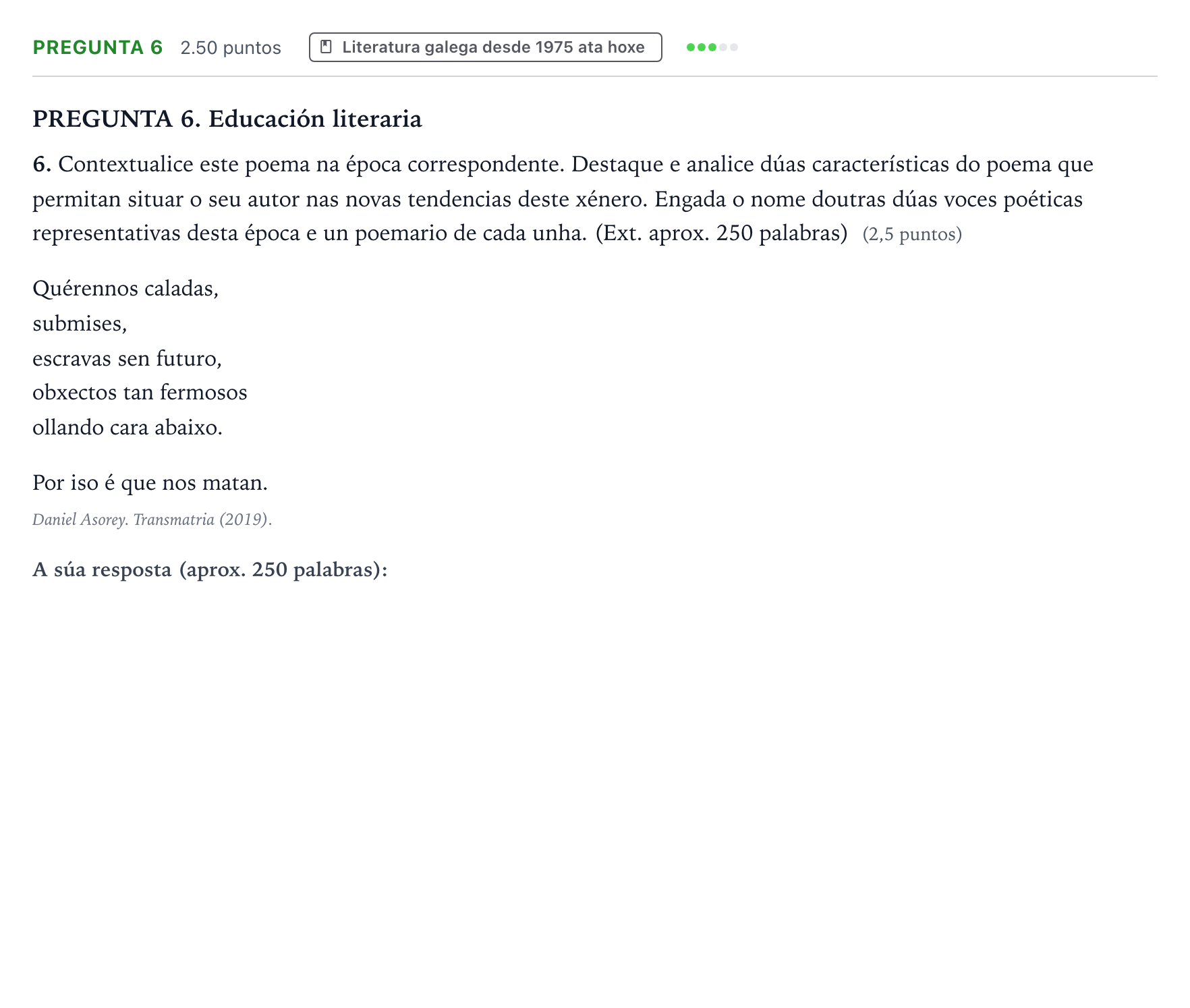Enunciado: Pregunta 6 · Lingua Galega e Literatura II PAU Galicia Ordinaria 2022