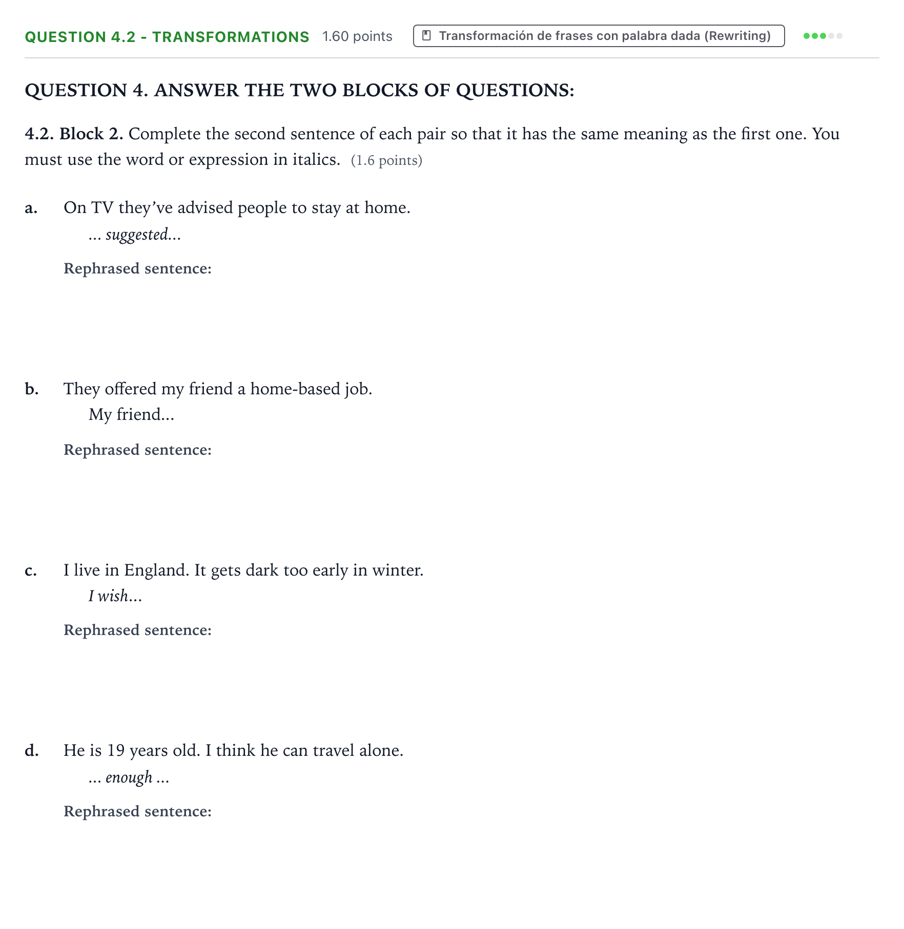 Enunciado: Question 4.2 - Transformations · Inglés PAU Galicia Ordinaria 2022