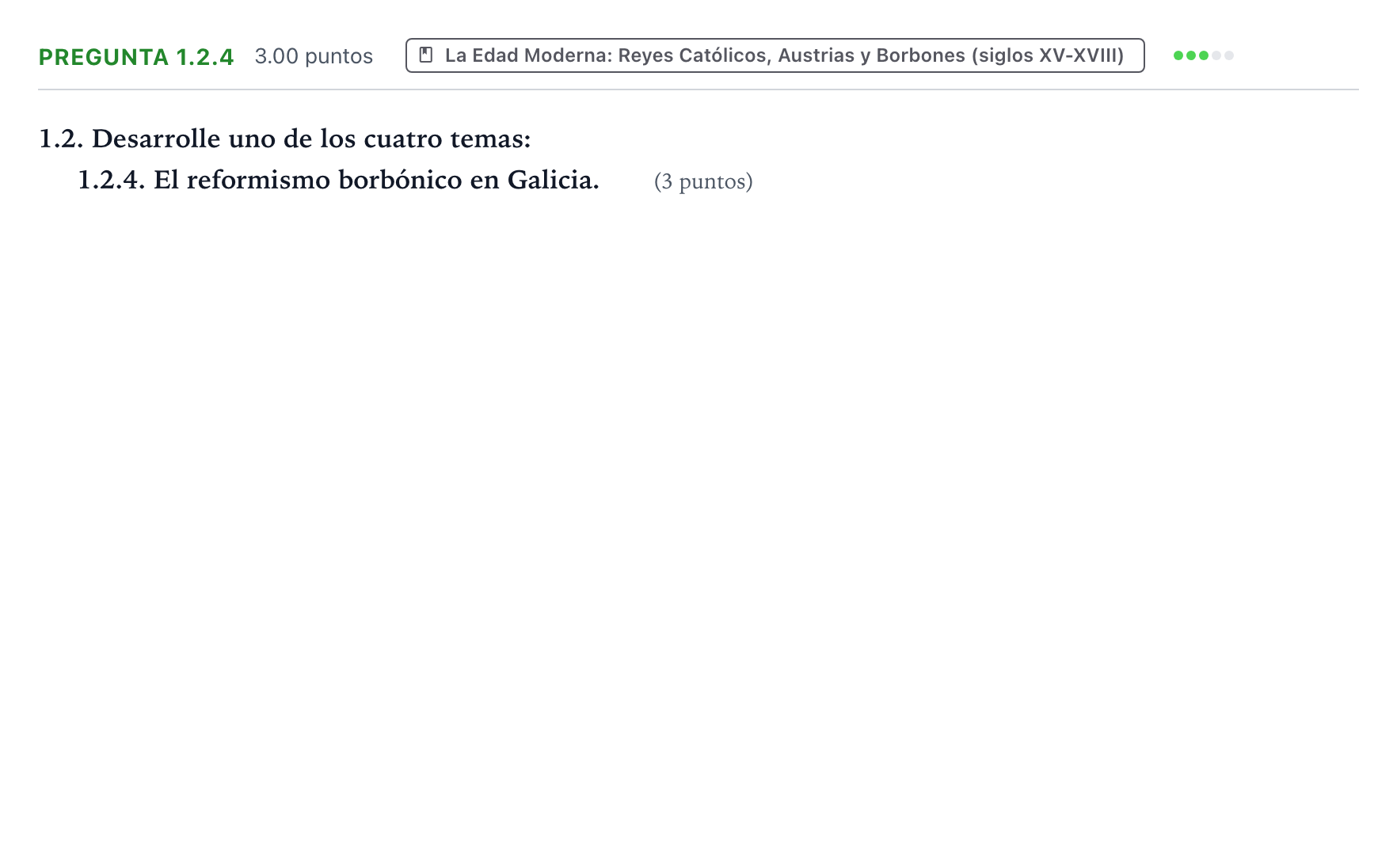 Enunciado: Pregunta 1.2.4 · Historia de España PAU Galicia Ordinaria 2022