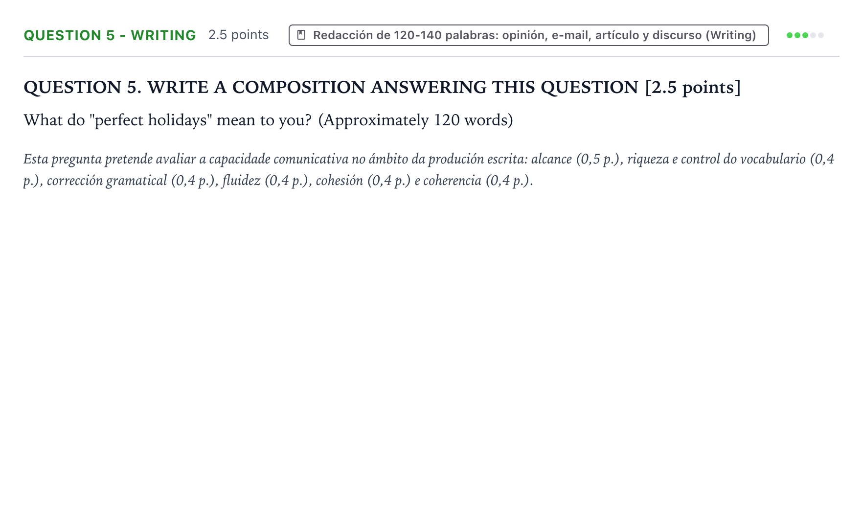 Enunciado: Question 5 - Writing · Inglés PAU Galicia Extraordinaria 2022