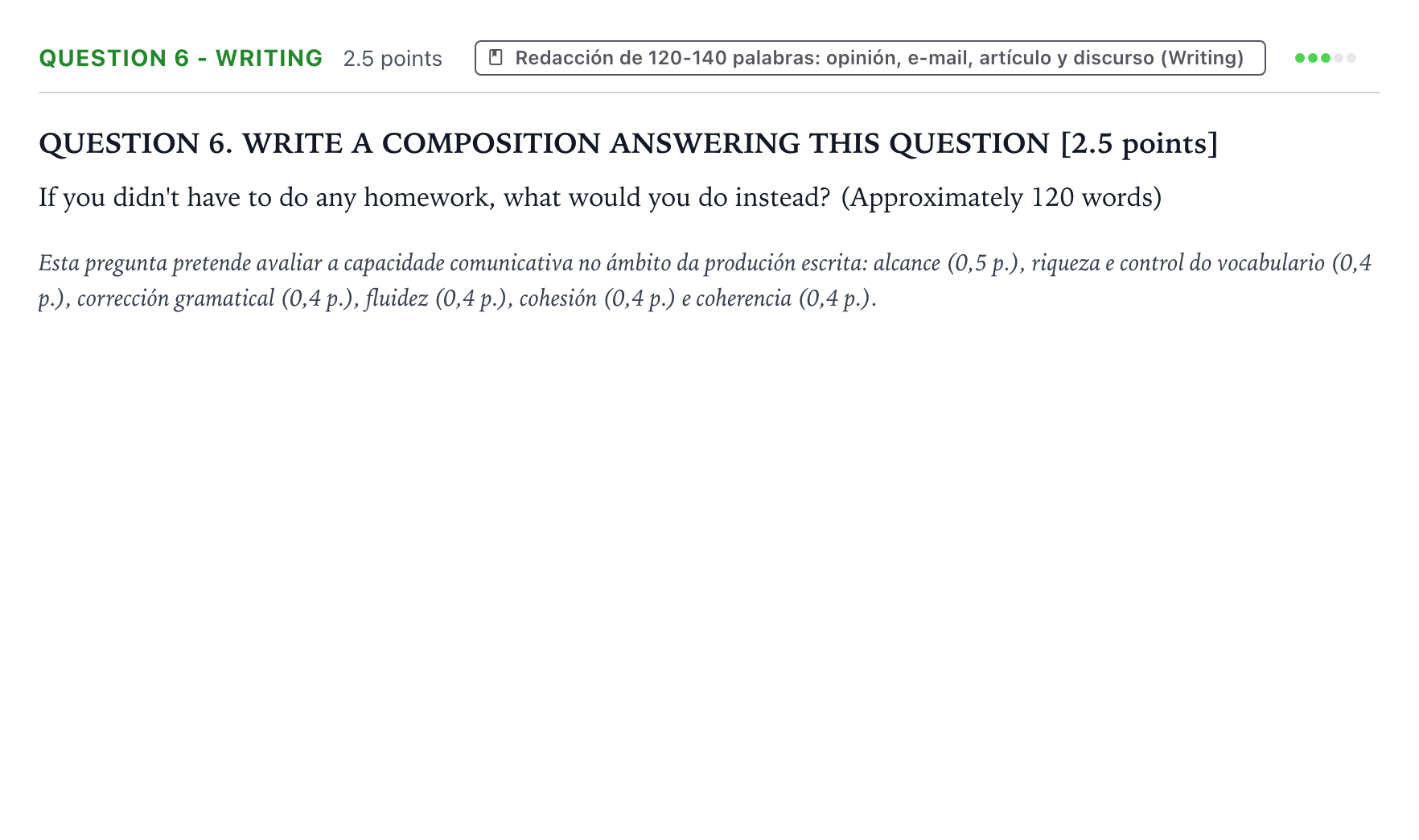 Enunciado: Question 6 - Writing · Inglés PAU Galicia Extraordinaria 2022