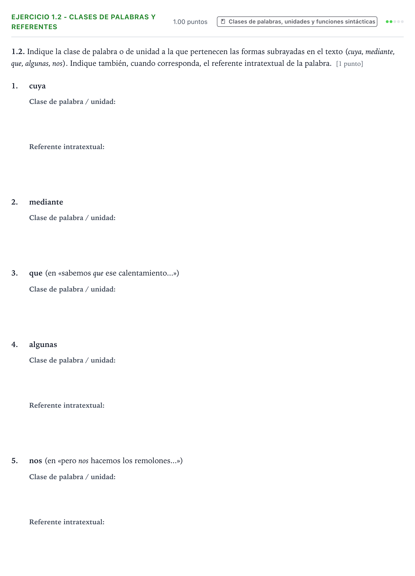 Enunciado: Ejercicio 1.2 - Clases de palabras y referentes · Lengua Castellana y Literatura II PAU Galicia Extraordinaria 2022