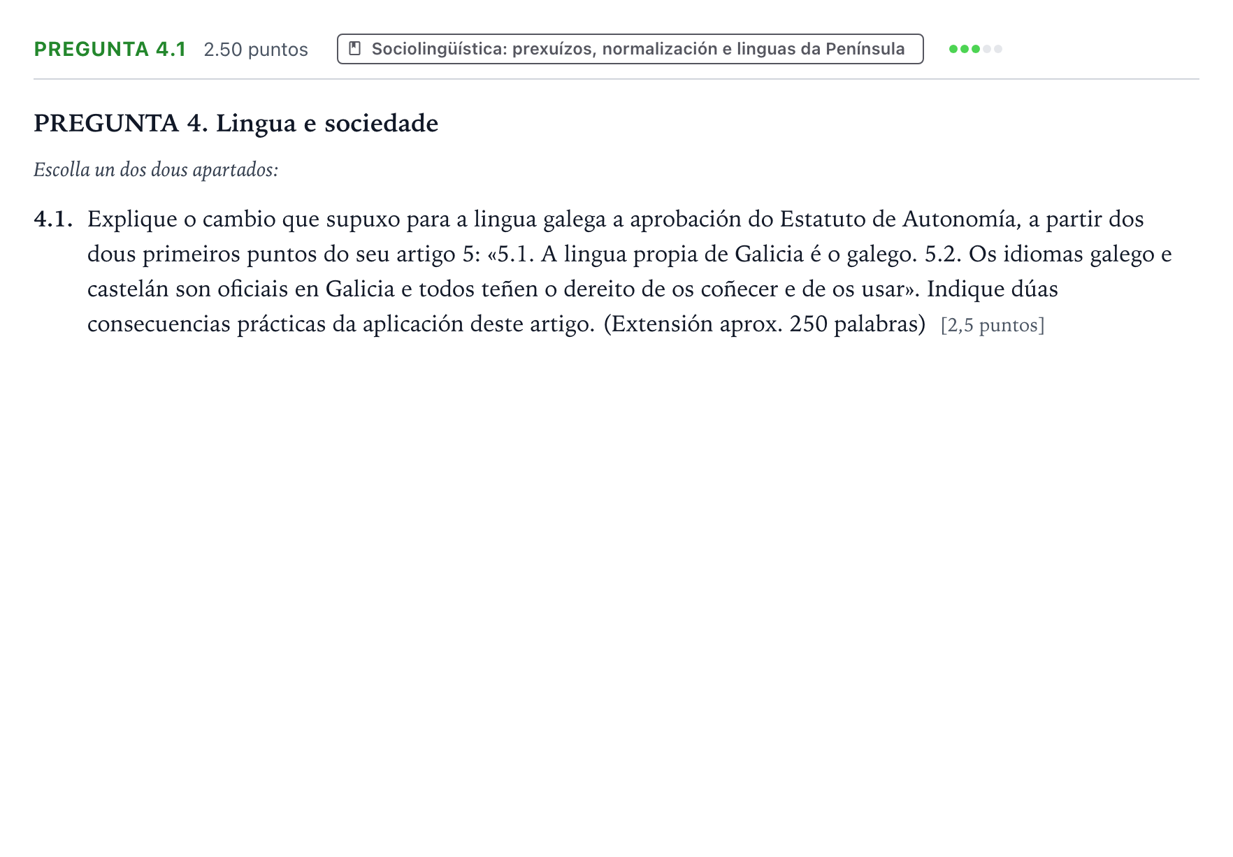 Enunciado: Pregunta 4.1 · Lingua Galega e Literatura II PAU Galicia Extraordinaria 2022