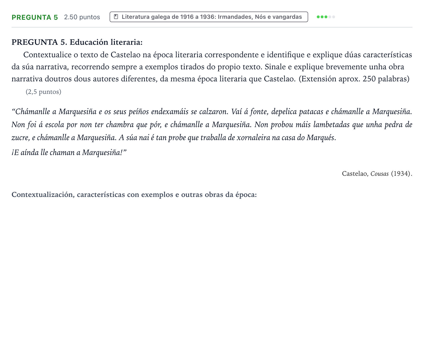 Enunciado: Pregunta 5 · Lingua Galega e Literatura II PAU Galicia Extraordinaria 2022