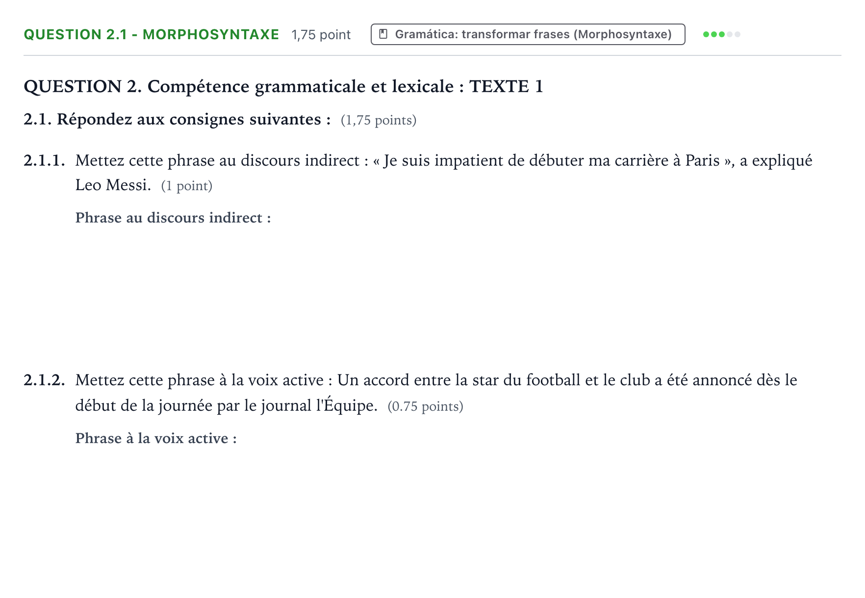 Enunciado: Question 2.1 - Morphosyntaxe · Francés PAU Galicia Extraordinaria 2022