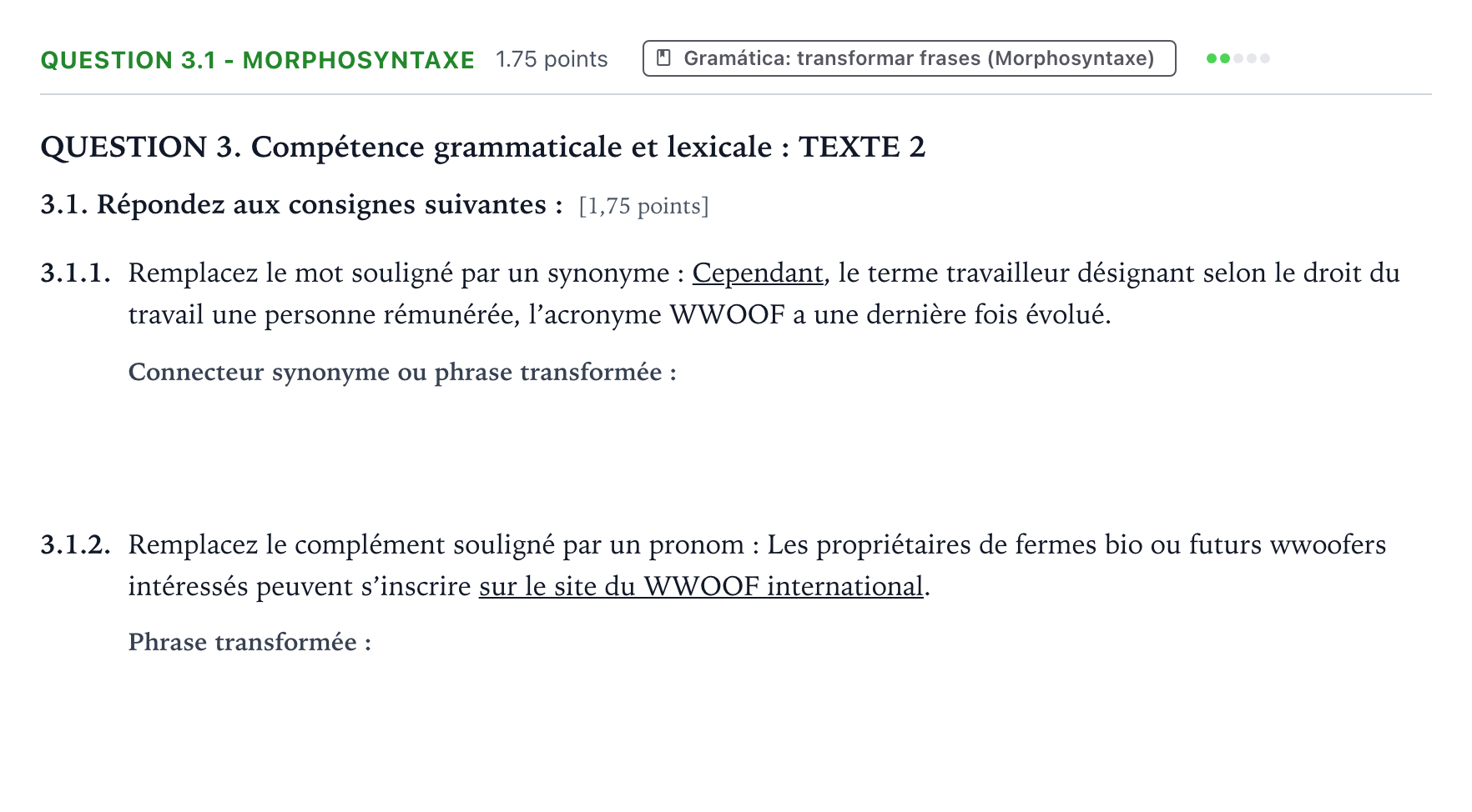 Enunciado: Question 3.1 - Morphosyntaxe · Francés PAU Galicia Extraordinaria 2022