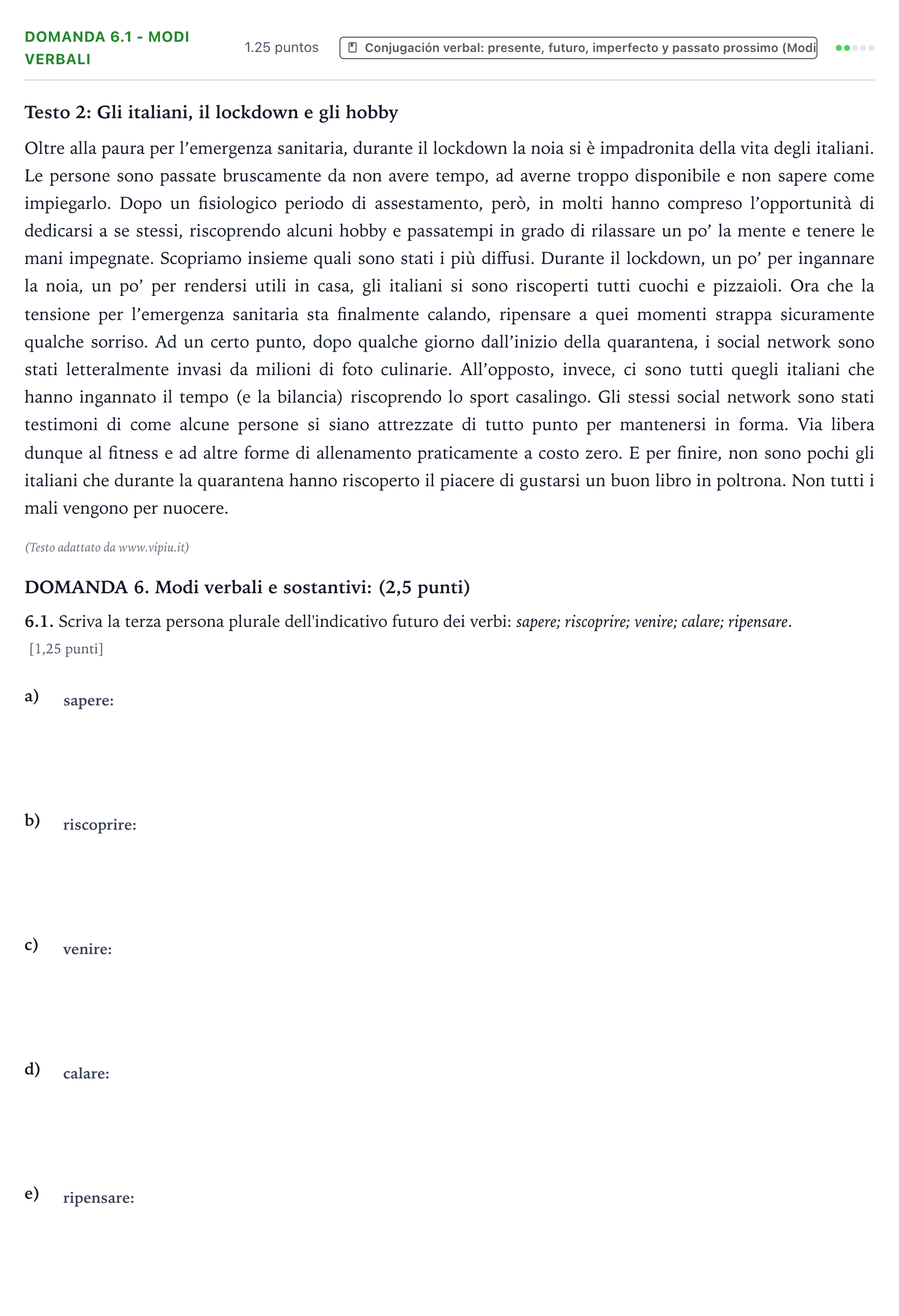 Enunciado: Ejercicio Domanda 6.1 - Modi verbali · Italiano PAU Galicia Extraordinaria 2022