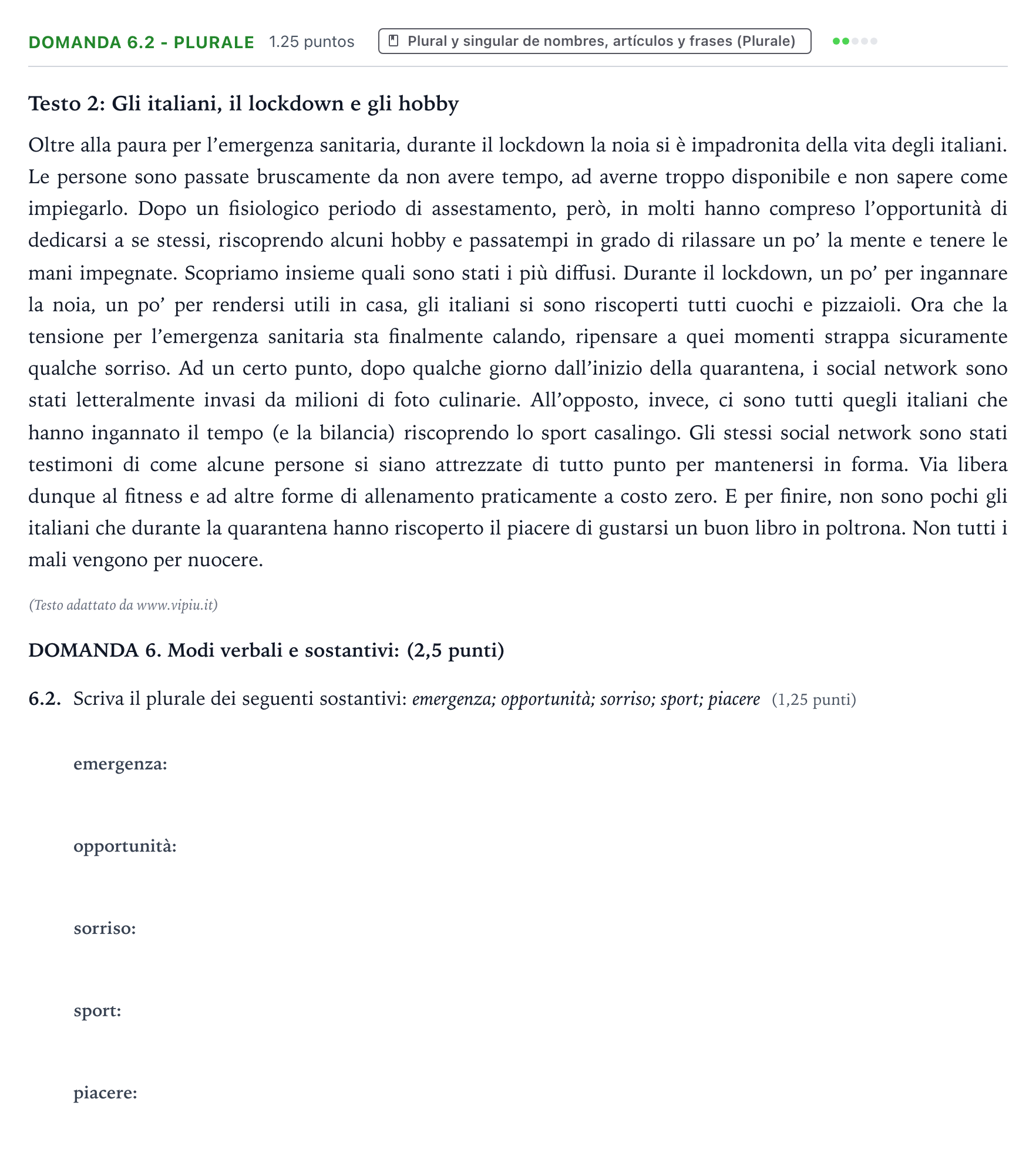Enunciado: Ejercicio Domanda 6.2 - Plurale · Italiano PAU Galicia Extraordinaria 2022