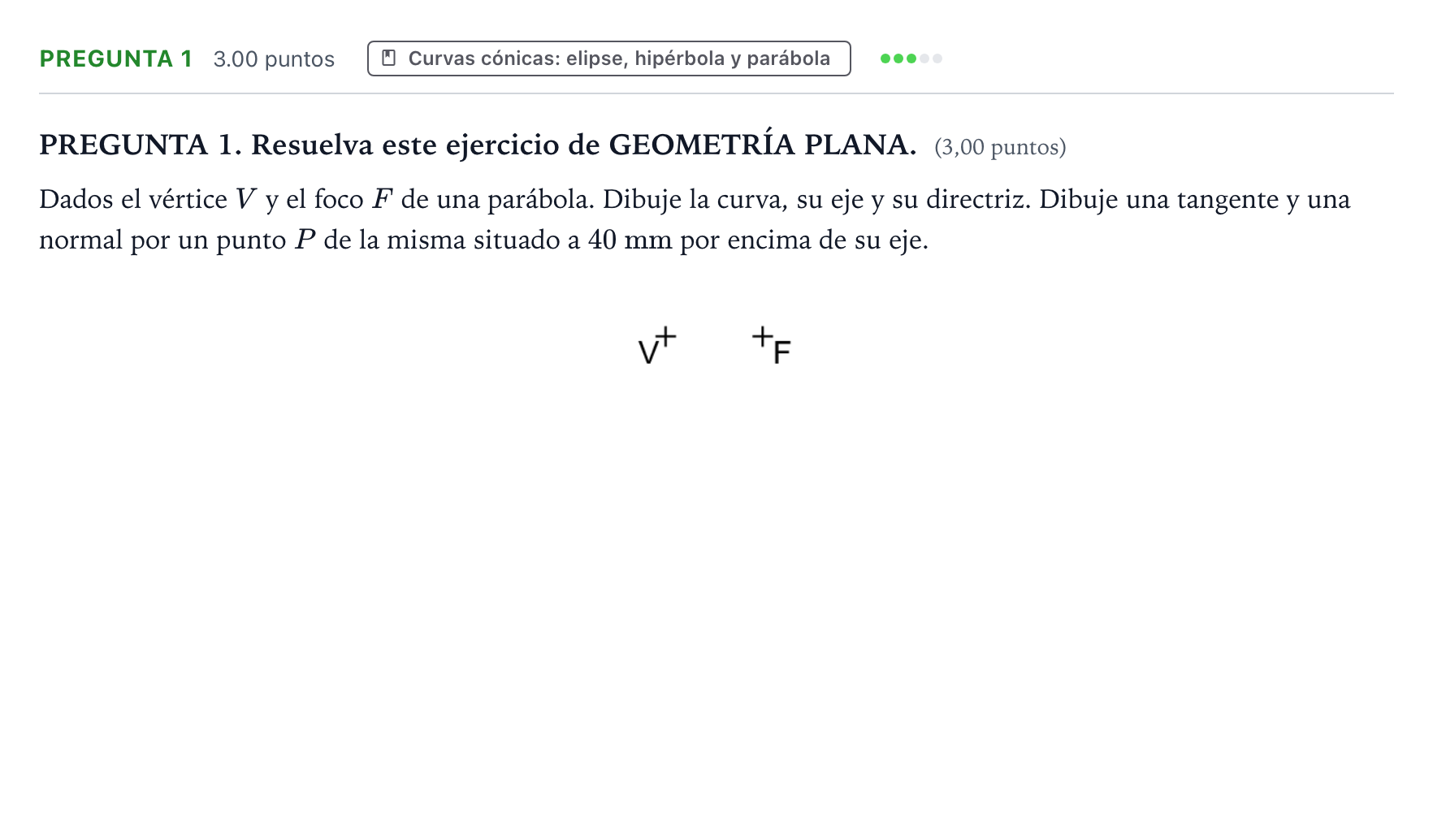 Enunciado: PREGUNTA 1 · Dibujo técnico II PAU Galicia Ordinaria 2022